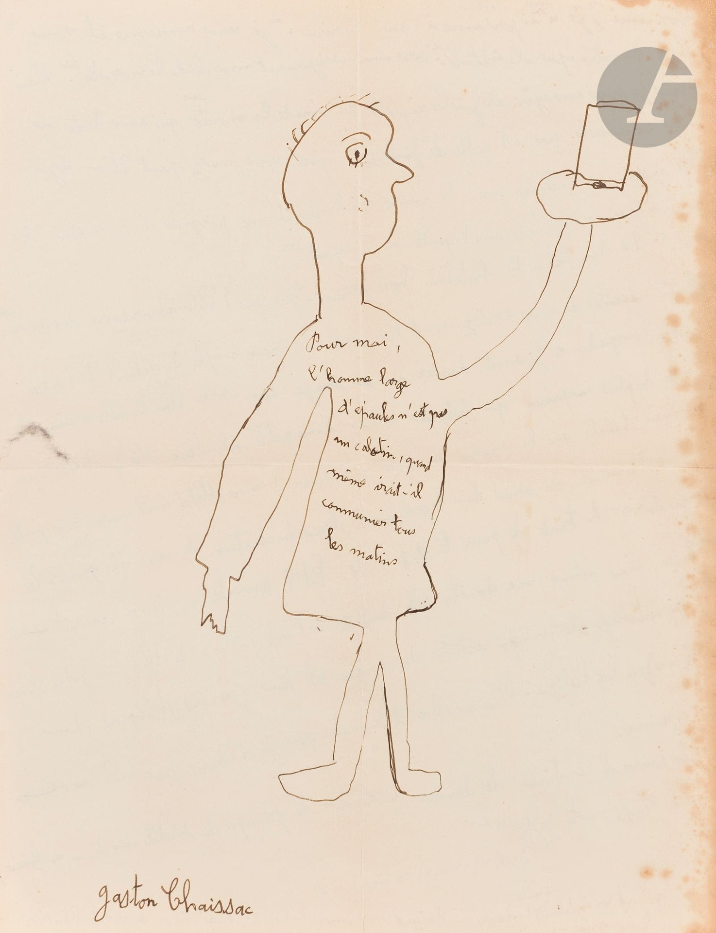 Gaston CHAISSAC (1910-1964)
L'Homme large d'épaules, 1958
Ink on handwritten letter addressed to Anatole Jakovsky.
Signed lower right.
27 x 21 cm

Provenance : 
- Anatole Jakovsky Collection.
- Renée Jacovsky Collection. Offered directly to the current owner.