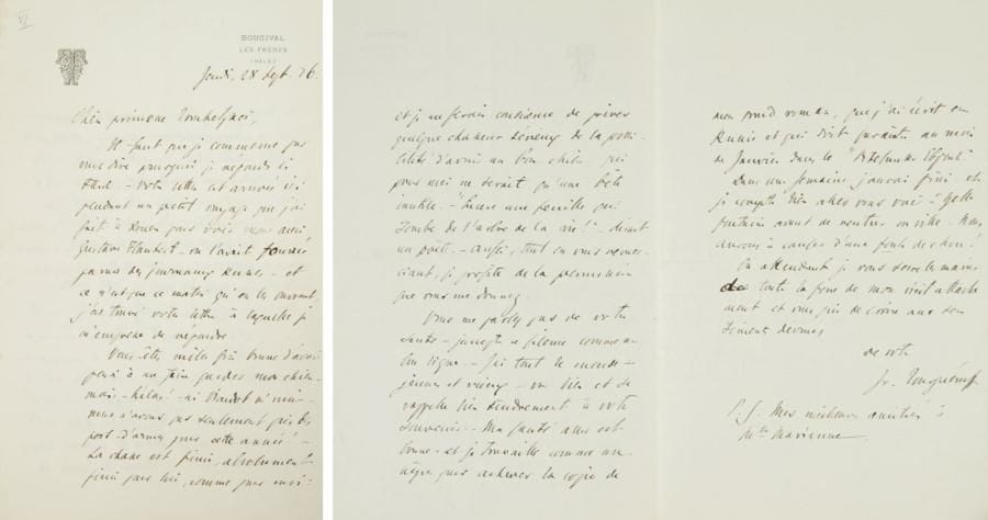 Ivan TOURGUENIEV (1818-1883)
L.A.S., Bougival, Les Frênes Jeudi 28 septembre 1876, à la princesse Troubetzkoï; 3 pages in-8, à son chiffre; en français. Sur son chien de chasse.{CR}La lettre de la princesse est «arrivée ici pendant un petit voyage que j?ai fait à Rouen pour voir mon ami Gustave Flaubert. On l?avait fourrée parmi des journaux russes - et ce n?est que ce matin qu?en les ouvrant, j?ai trouvé votre lettre [...] Vous êtes mille fois bonne d?avoir pensé à me faire garder mon chien - mais - hélas ! - ni Viardot ni moi nous n?avons pas seulement pris des port-d?armes pour cette année ! - La chasse est finie, absolument finie pour lui, comme pour moi: et je me ferais conscience de priver quelque chasseur sérieux de la possibilité d?avoir un bon chien, qui pour moi serait une bête inutile. - "Encore une feuille qui tombe de l?arbre de la vie !" dirait un poète. [...] je travaille comme un nègre pour achever la copie de mon grand roman [Terres vierges], que j?ai écrit en Russie et qui doit paraître au mois de janvier»...{CR}Ancienne collection Dina Vierny (1996, n° 143)