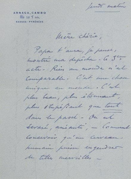 [Edmond ROSTAND]
Jean COQUELIN (1865-1944). L.A.S. «Jean», Arnaga, Cambo Jeudi matin [juin 1908], à sa mère; 4 pages in-8 à en-tête d?Arnaga. Au sujet de Rostand et Chantecler. «Ce 3ème acte - rien au monde n?est comparable. C?est une chose unique au monde. C?est plus beau, plus étonnant, plus stupéfiant que tout dans le passé. On est écrasé, anéanti. Comment concevoir qu?un cerveau humain puisse engendrer de telles merveilles. Pour tout, d?ailleurs, tout marche à merveille. Nous avons obtenu de commencer les répétitions le 15 novembre avant son arrivée à Paris qui aura lieu vers fin novembre. Les costumes que nous lui avons montrés lui ont plu, plusieurs même beaucoup. On a fait balader l?homme habillé en coq dans le jardin; c?était d?un effet absolument étonnant. La poule qui picore est très réussie. Enfin, nous avons passé une journée extraordinaire. Quant à sa joie, à son bonheur de l?effet produit par son acte sur nous, je ne puis te le dire. Il était dans l?ivresse et le ravissement». Il la charge de dire à son père «qu?il va faire la plus étonnante, la plus folle et la plus incomparable création qu?il aura jamais été donné de faire à un grand artiste en aucun temps»..