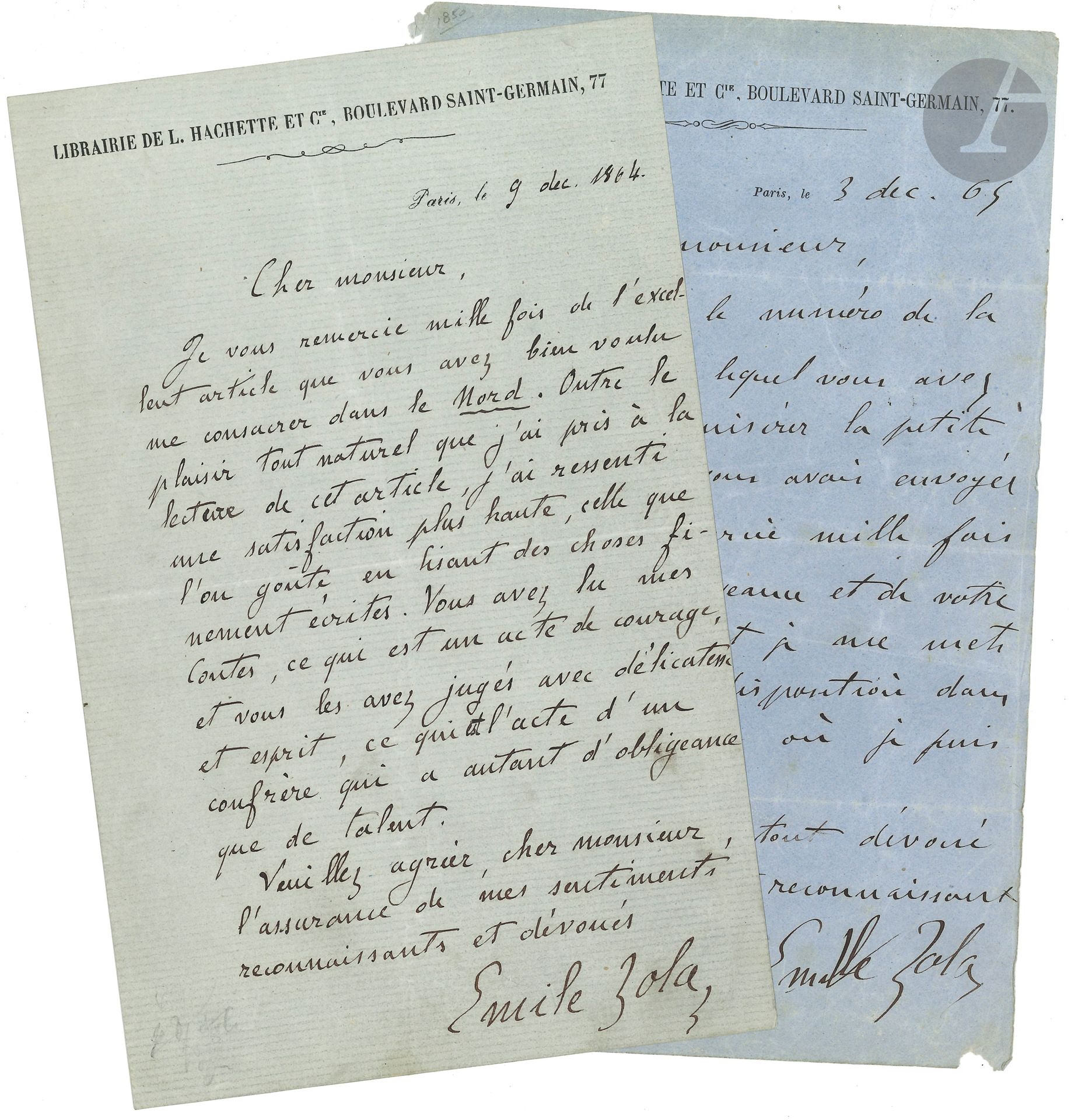 Émile ZOLA. L.A.S., Paris 9 décembre 1864; 1page in-8 sur papier bleu à en-tête Librairie de L. Hachette et Cie…
Il remercie de «l’excellent article» dans le Nord [sur Contes à Ninon]. «Outre le plaisir tout naturel que j’ai pris à la lecture de cet article j’ai ressenti une satisfaction plus haute, celle que l’on goûte en lisant des choses finement écrites. Vous avez lu mes Contes, ce qui est un acte de courage, et vous les avez jugés avec délicatesse et esprit, ce qui est l’acte d’un confrère qui a autant d’obligeance que de talent»…
On joint une autre L.A.S., 3 décembre 1865 (1p. in-8 sur le même papier), remerciant un journaliste de La Gironde d’avoir inséré «la petite note que je vous avais envoyée» [sur La Confession de Claude], et se mettant «tout à votre disposition dans la petite sphère où je puis vous être utile»…