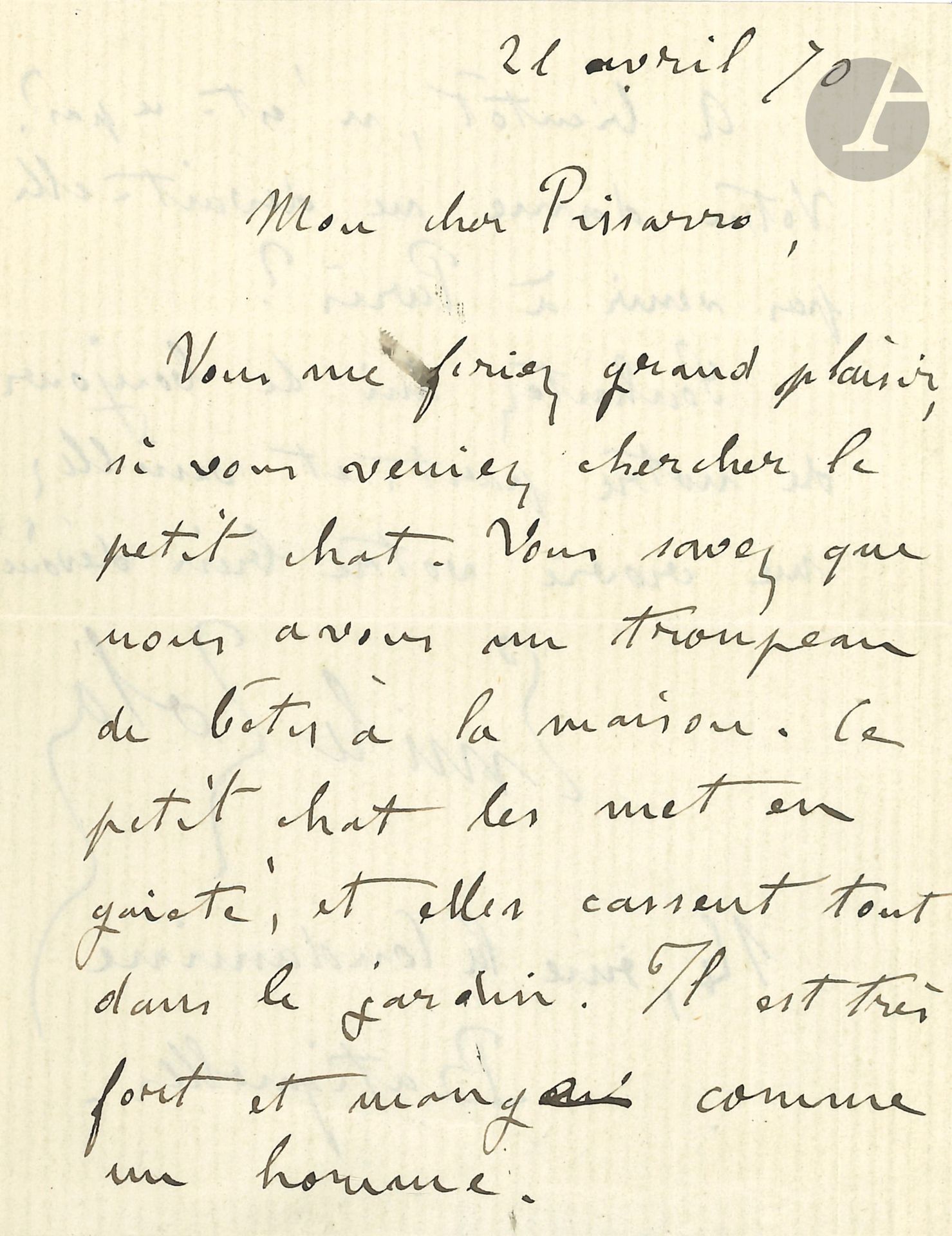 Émile ZOLA. L.A.S., 21 avril 1870, à Camille Pissarro; 2pages in-12.
«Mon cher Pissarro, Vous me feriez grand plaisir, si vous veniez chercher le petit chat. Vous savez que nous avons un troupeau de bêtes à la maison. Ce petit chat les met en gaieté, et elles cassent tout dans le jardin. Il est très fort et mange comme un homme. […] Votre dame ne devait-elle pas venir à Paris? Souhaitez-lui le bonjour de notre part»... Il donne son adresse «14, rue La Condamine, Batignolles».