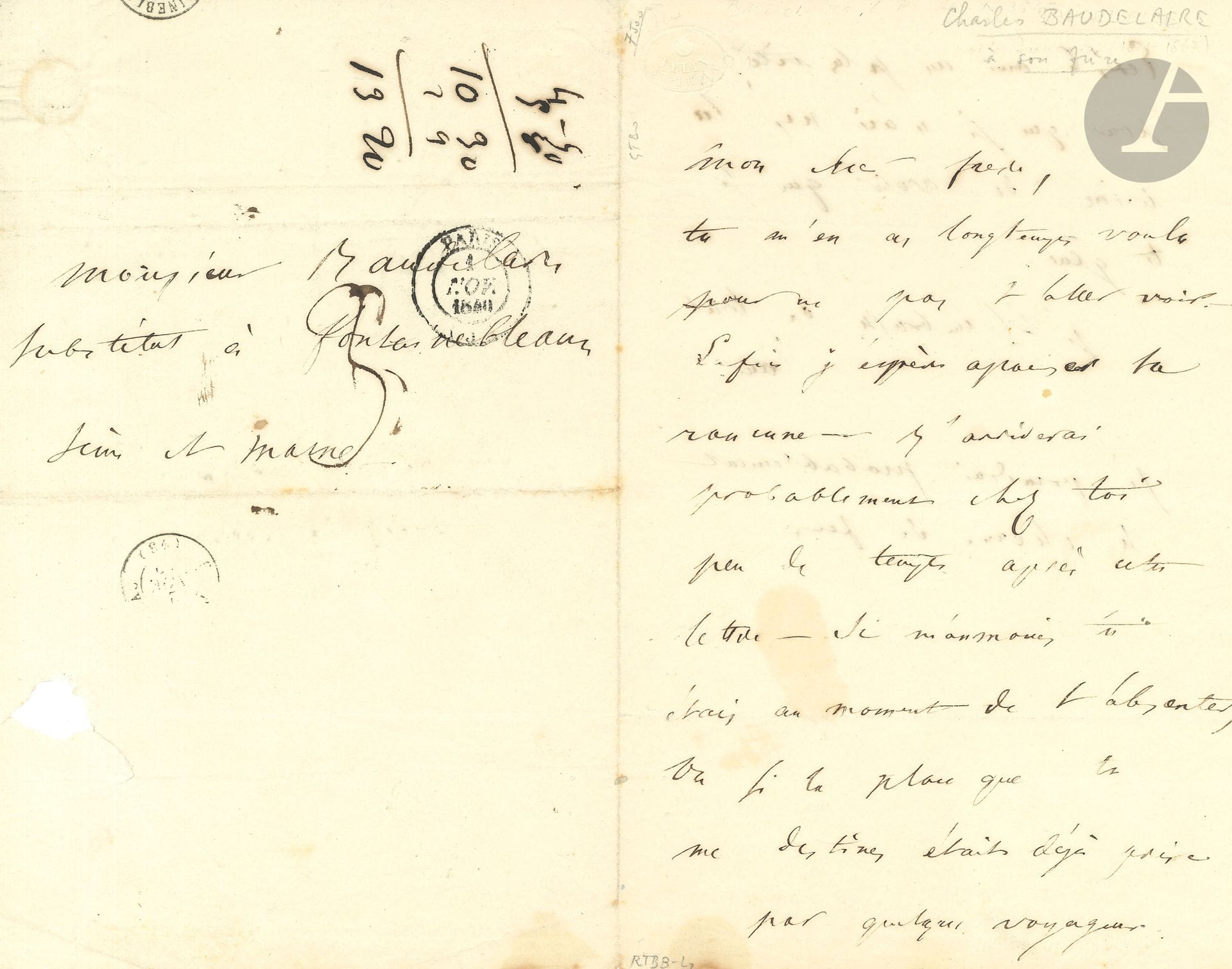 Charles BAUDELAIRE (1821-1867). L.A., [Paris 1er novembre 1843], à son demi-frère Alphonse Baudelaire, substitut à Fontainebleau; 1page et demie in-8, adresse.
«Mon cher frère, Tu m’en as longtemps voulu pour ne pas t’aller voir. – Enfin j’espère apaiser ta rancune. – J’arriverai probablement chez toi peu de temps après cette lettre. – Si néanmoins tu étais au moment de t’absenter, ou si la place que tu me destines était déjà prise par quelque voyageur, écris-le-moi au plus vite, pour que je n’aie pas la peine de voir que je te gêne. Je t’embrasse de tout cœur». Il viendra probablement par le chemin de fer.
Correspondance (Pléiade), t.I, p.83.