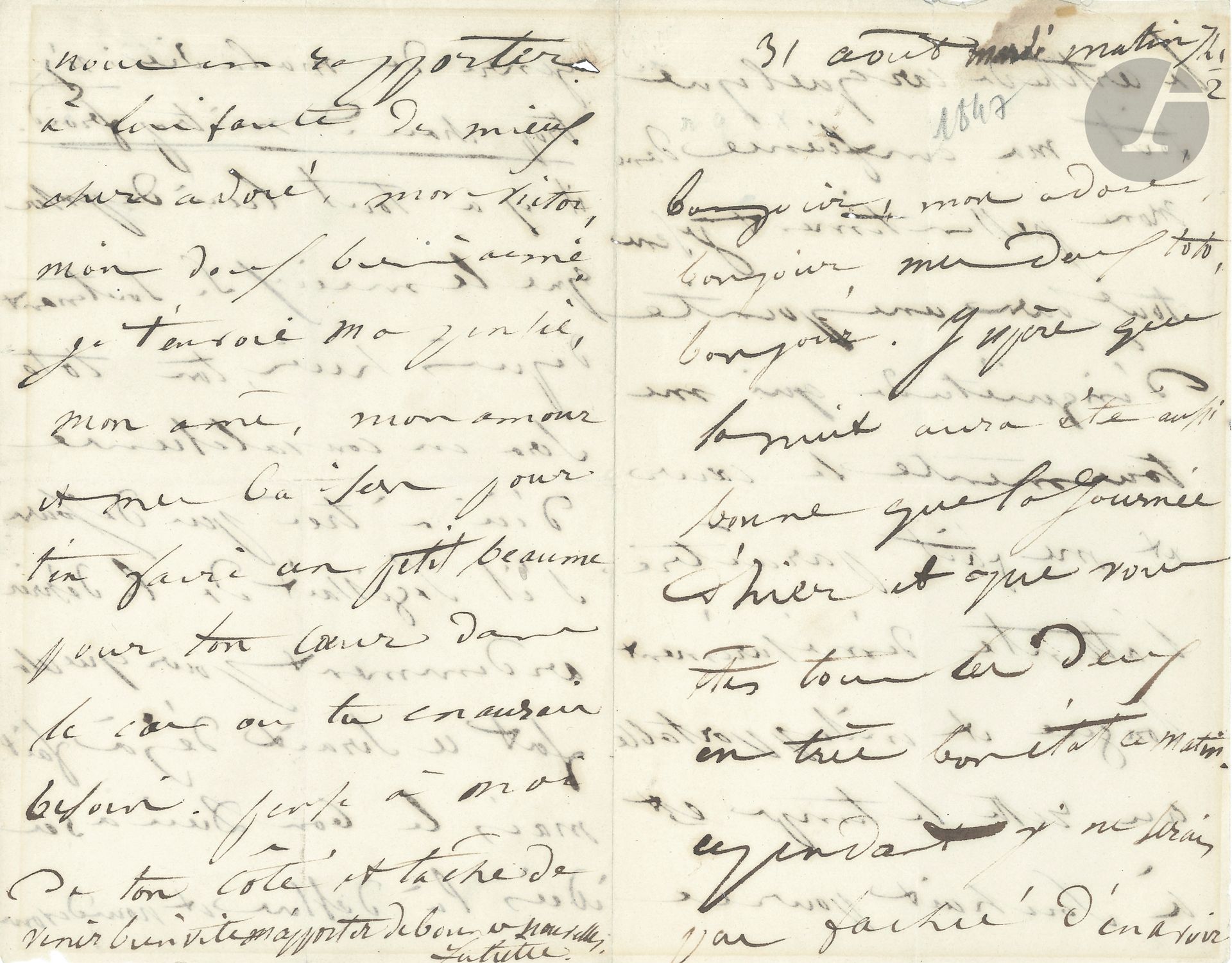 [Victor HUGO]. Juliette DROUET (1806-1883). L.A.S. "Juliette", August 31 [1847], to Victor Hugo; 4pages in-8.
Beautiful love letter.
"Bonjour mon adoré, bonjour mon doux Toto, bonjour. I hope your night will have been as good as yesterday and that you are both in very good condition this morning. However, I wouldn't be angry if I knew for sure, because no matter how confident I am in my premonition, I still feel a touch of anxiety that torments my heart and makes the wait seem inordinately long and unbearable. Besides, the weather is just right for this kind of illness: neither too hot nor too cold. There's every reason to think that, with his health improving since yesterday, your toto [his son François-Victor] will be convalescing in a few days' time. But the good Lord has his own ideas on this, and we have to defer to him for want of anything better. Dear beloved, my Victor, my sweet beloved, I send you my thoughts, my soul, my love and my kisses to make you a little beaume for your heart in case you need it. Think of me from your side and try to come soon to bring me good news"...
