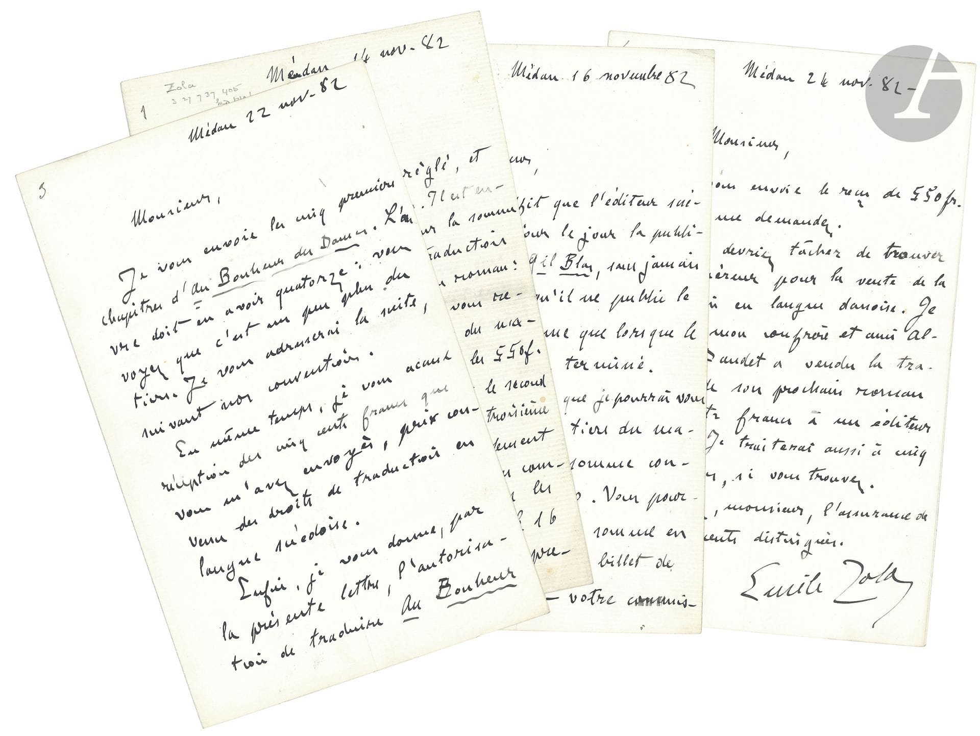 Émile ZOLA. 4 L.A.S., Médan 14-24 novembre 1882, à un agent littéraire; 6pages in-8.
Au sujet de la traduction en suédois d’Au Bonheur des Dames.
14 novembre. Il veut bien céder pour 550F «le droit de traduction en langue suédoise de mon roman: Au Bonheur des Dames. Je vous remettrai le premier tiers du manuscrit ces jours-ci, contre les 550f. Je vous donnerai ensuite le second tiers le 20 décembre et le troisième tiers le 31 janvier. Seulement vous vous engagez à ne pas commencer la publication dans les journaux de Suède avant le 16 décembre, le lendemain du premier feuilleton du Gil Blas. Vous ne dépasserez jamais ce journal et vous finirez en même temps que lui. Enfin, vous ne mettrez pas le volume en vente là-bas, avant que le texte original ait paru ici chez Charpentier»…
16 novembre. «Il me suffit que l’éditeur suédois suive au jour le jour la publication dans le Gil Blas, sans jamais la dépasser, et qu’il ne publie le roman en volume que lorsque le Gil Blas l’aura terminé»…
22 novembre. Il envoie «les cinq premiers chapitres d’Au Bonheur des Dames. L’œuvre doit en avoir quatorze […] Je vous adresserai la suite, suivant nos conventions». Il donne «l’autorisation de traduire Au Bonheur des Dames en langue suédoise, et de le publier en Suède et en Norwège»…
24 novembre. «Vous deviez tâcher de trouver un acquéreur pour la vente de la traduction en langue danoise. Je sais que mon confrère et ami Alphonse Daudet a vendu la traduction de son prochain roman cinq cents francs à un éditeur Danois. Je traiterai aussi à cinq cents francs»…
