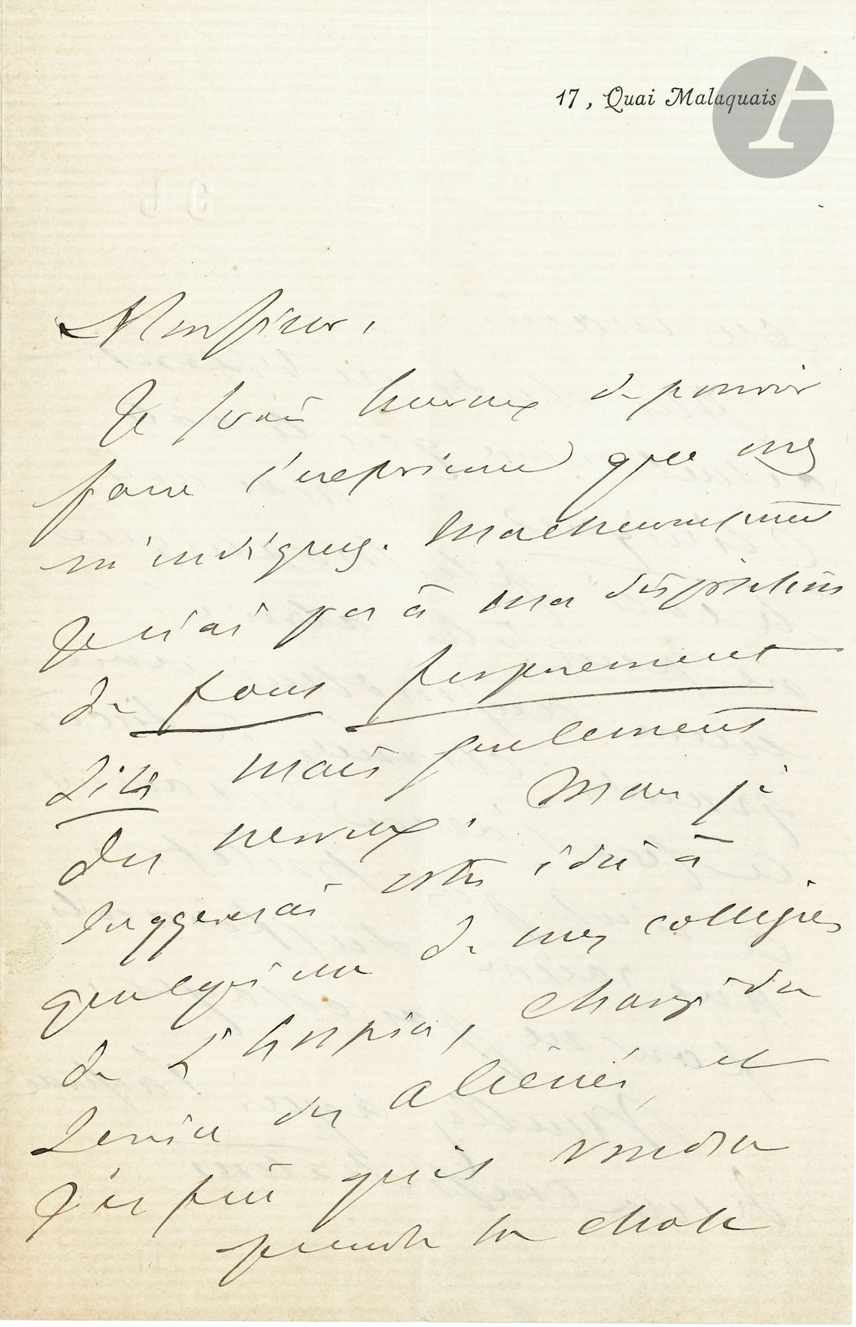 Jean-Martin CHARCOT (1825-1893). L.A.S., [vers 1880?]; 2 pages in-8 à son chiffre et son adresse 17, Quai Malaquais.
Sur les maladies nerveuses.
«Je serai heureux de pouvoir faire l’expérience que vous m’indiquez. Malheureusement je n’ai pas à ma disposition de fous proprement dits mais seulement des nerveux. Mais je suggérerai votre idée à quelqu’un de mes collègues de l’hospice, chargé du service des aliénés, et j’espère qu’il voudra prendre la chose en mains. Mes études ne visent actuellement que le côté clinique; à mon avis le côté philosophique ne peut être abordé encore aujourd’hui avec grandes chances de succès. Ce sera l’œuvre de l’avenir. Ce n’est pas toutefois une raison suffisante pour ne pas essayer»...