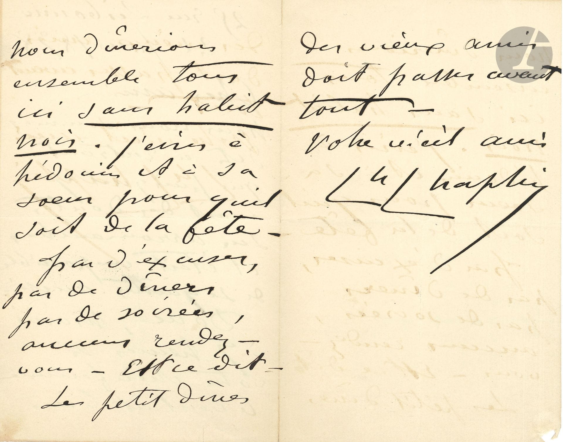 Charles CHAPLIN (1825-1891). L.A.S., Paris 21 juin 1878, à un ami; 2pages et demie in-8.
   Invitation à dîner «ensemble tous ici sans habit noir. J’écris à Hédouin et à sa sœur pour qu’il soit de la fête. Pas d’excuses, pas de dîners, pas de soirées, aucun rendez-vous. […] Le petit dîner des vieux amis doit passer avant tout»…