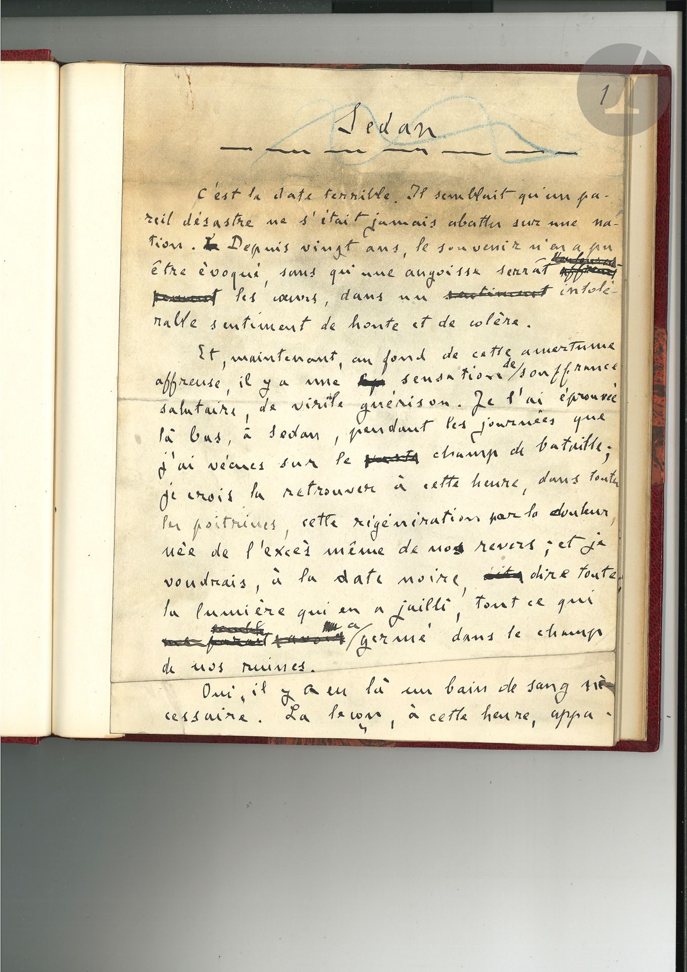 Émile ZOLA. Autograph manuscript signed, Sedan, [1891]; 17 pages and a half small in-4 (20.5 x 15.5 cm), cut out for printing and glued back together, mounted on tabs and bound in one vol. half-garnet morocco with corners (Conil-Septier).
Important article on the disaster of Sedan and the defeat of 1870, on his return from a documentation trip to Sedan for his novel La Débâcle.
In preparation for his novel La Débâcle, the penultimate volume in the Rougon-Macquart series (1892). Zola visited Sedan and the battlefields from April 17 to 26, 1891. On his return, on the anniversary of the Sedan disaster, he published this article in Le Figaro on September 1, 1891, a historical reflection that foreshadows the spirit of the novel. 
The manuscript, in black ink, shows erasures and corrections; it was cut out for printing, then reassembled.
The article, published on the front page of Le Figaro, was prefaced by this caption: "It's difficult to say anything new about Sedan. But we thought it would be interesting to ask M. Émile Zola, who traveled to all the battlefields of 1870 to collect documents for his book on the war, to give us his impression of this disastrous date."
Zola begins: "It's a terrible date. It seemed as if such a disaster had never befallen a nation. For twenty years, the memory of it could not be evoked without an anguish gripping hearts, in an intolerable feeling of shame and anger.  And now, in the depths of that awful bitterness, there's a feeling of salutary suffering, of virile healing. I felt it there, at Sedan, during the days I spent on the battlefield; I believe I find it again at this hour, in every breast, this regeneration through pain, born of the very excess of our setbacks; and I would like, at the black date, to speak of all the light that has sprung from it, all that has germinated in the field of our ruins. Yes, it was a necessary bloodbath. The lesson, at this hour, appears both appalling and profitable. This blow to our pride, this bloodletting of our veins, was perhaps all that remained to restore us to health." 
For Zola, defeat was inevitable. "For nearly a year now that I've been immersed in the documents of the time, everything I read, everything I'm told, points to the forced, mathematical crushing of our armies". More than the immense faults committed, "at the deep, hidden source where the facts of history are born, there are the primary causes, physiological and psychological, which decide the existence of a nation. If our seven army corps were scattered from Metz to Belfort, in such confusion that they were unable to take the offensive; if Mac-Mahon let himself be beaten at Froeschwiller, unaware of the enemy attacking him, losing the game, to the point of being swept all the way to Châlons; if, later on, instead of wisely waiting for the Prussians under Paris, as he and everyone else wanted, he ended up obeying the mad push that was to throw him into Sedan; if, for his part, Bazaine stubbornly held out in front of Metz, at first perhaps through blindness and incapacity, then for some obscure purpose: all these facts, it has to be said, these imbecilic facts accumulated as if for pleasure, were not individual faults, due simply to unfortunate generals, mediocre or ambitious personalities, but foolishness, crimes of lèse-patrie, committed by the entire nation, and in which each of us had his share of responsibility.  Today, there's no shame in examining our conscience. Faced with Germany, quivering from its victory over Austria, rejuvenated by its irresistible drive towards unity, led by learned and wise men, ready to rise as a whole at the first call, France was rotten to the core by its immobility in the pride of its warrior legend".... And if the Empire worsened the disaster, Zola points to other, older causes: the strategic inadequacy of leaders, insufficient equipment, "troops spoiled by expensive replacements" and undisciplined, "incapable of victory". And he drew this lesson: "to win, a people must be at the head of the peoples, I mean it must be the science, the health, the genius of its time. We had forgotten this, we had let ourselves be outdone, living in the vain confidence of our old glory. And that's how France, which had flown its victorious flags in all the capitals of Europe, when it was strength and intelligence, almost died of routine and stupidity, in the cesspool of Sedan.  What a tragedy, this disaster