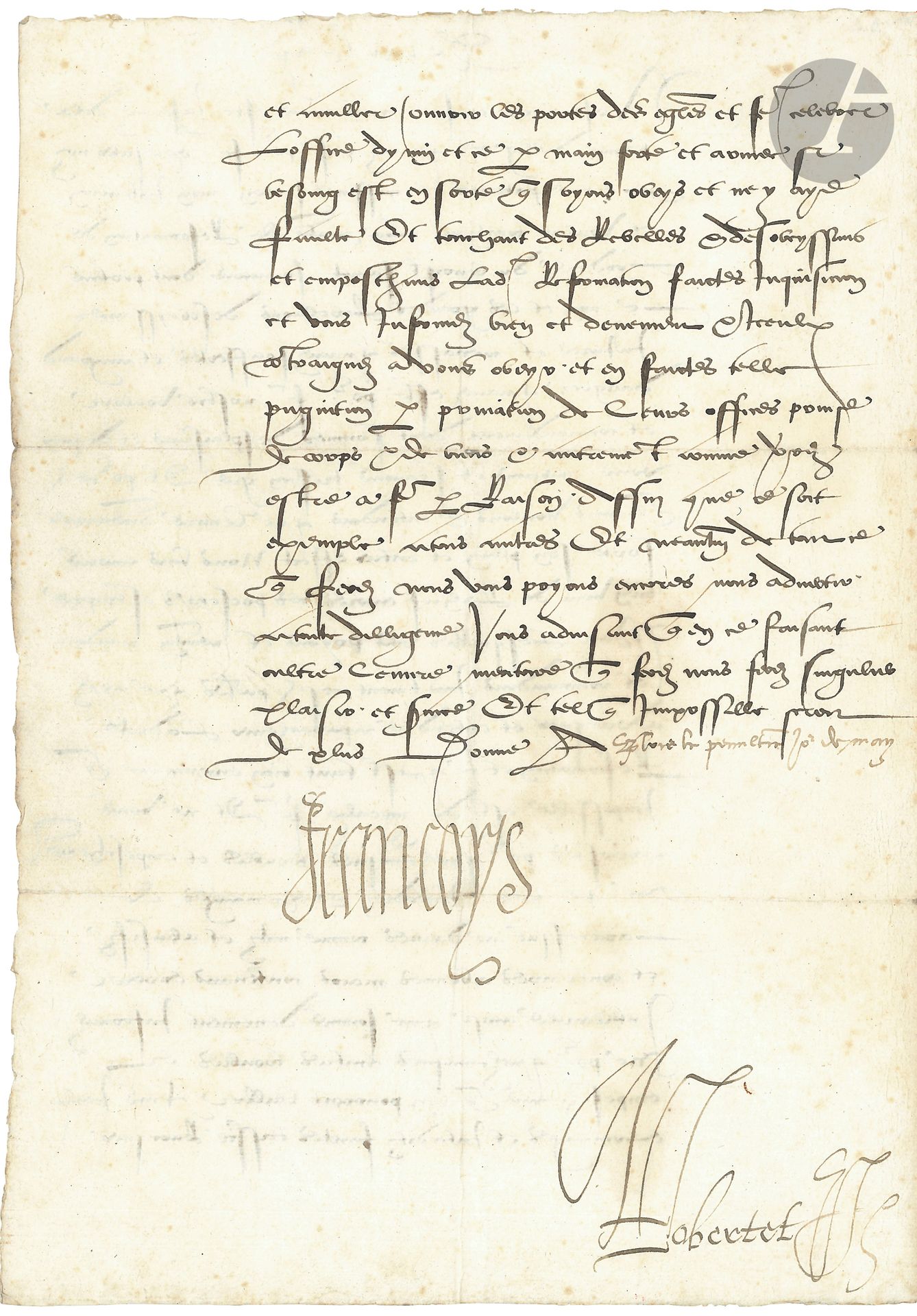 FRANÇOIS I (1494-1547). L.S., Blois May 30 [1523]; countersigned by Florimond Robertet; 2pages in-fol.
Important document on the reformation of the Franciscan order.
"Nous avons été informz de la bonne dilligence quavez mise pour fere exequter nos lectres patentes et missives scelon mon intention et vouloir touchant la matière de Reformation de lordre du benoist Sainct Francois dont portons le nom et les grandes rebellions desobeyssances injures et menasses quavez souffertes et au grand dangier quavez este pour fere nos vouloir et commandement"... François I immediately ordered "that you have to vacate and hear to complete the said reformation [...] et ne vous arrestez pour quelzcunques troubles et empeschemens ne pour ces interditz et excomanges de larcevesque ne d'autres comme nulz et abusifz et contraires abonnes meurs contenans erreur intollerable ainsi que sommes deuement informez ne pour quelzcunques autres troubles et empeschemens que Ion pourroit bailler Ains iceulx excomanges et interditz faictes casser revocquer et annuller, to open the doors of the churches and to make celebrate the divinical office and this by strong hand and weapons if necessary so that we may be obeyed [....] And concerning the rebels and desobeyssans and empeschans lad. reformation faictes inquisition [...] and iceultes constrained to obey you and en faictes such pugnition and privation of their offices prins de corps et de biens [...] Affin que ce soit exemple a tous autres"...