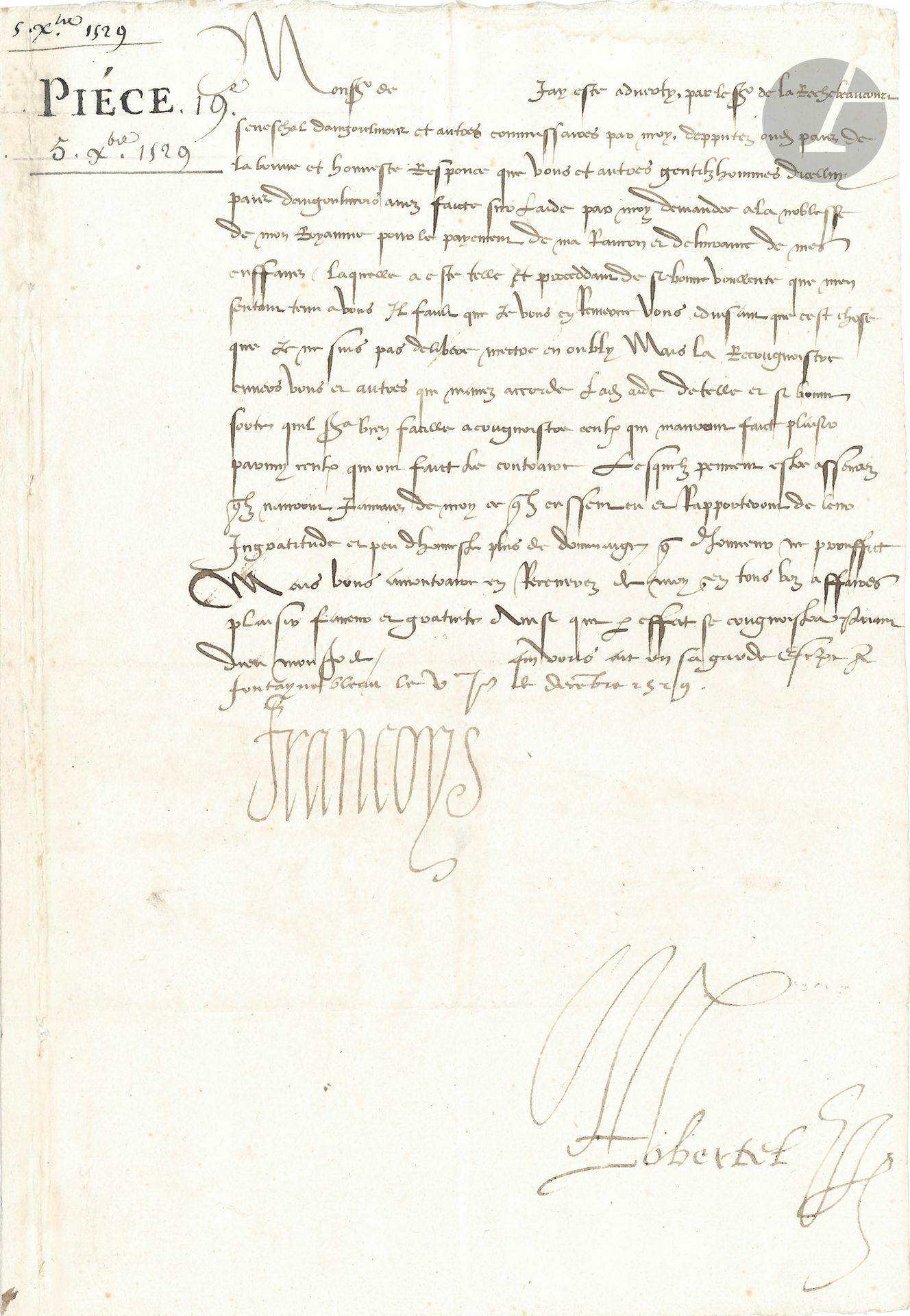 FRANÇOIS Ier (1494-1547). L.S. «Francoys», Fontainebleau 5 décembre 1529, à un seigneur (le nom est resté en blanc); 1page in-fol., contresignée par Florimond Robertet.
Importante pièce relative à la rançon de François Ier après le traité de Madrid qui mettait fin à l’emprisonnement du Roi à la suite du désastre de Pavie. François Ier a été averti «de la bonne et honneste responce que vous et autres gentilzhommes dicelluy pais dangoulmois avez faicte sur laide par moy demandee a la noblesse de mon Royaume pour le payement de ma rancon et delivrance de mes enffans». Il les remercie chaleureusement...