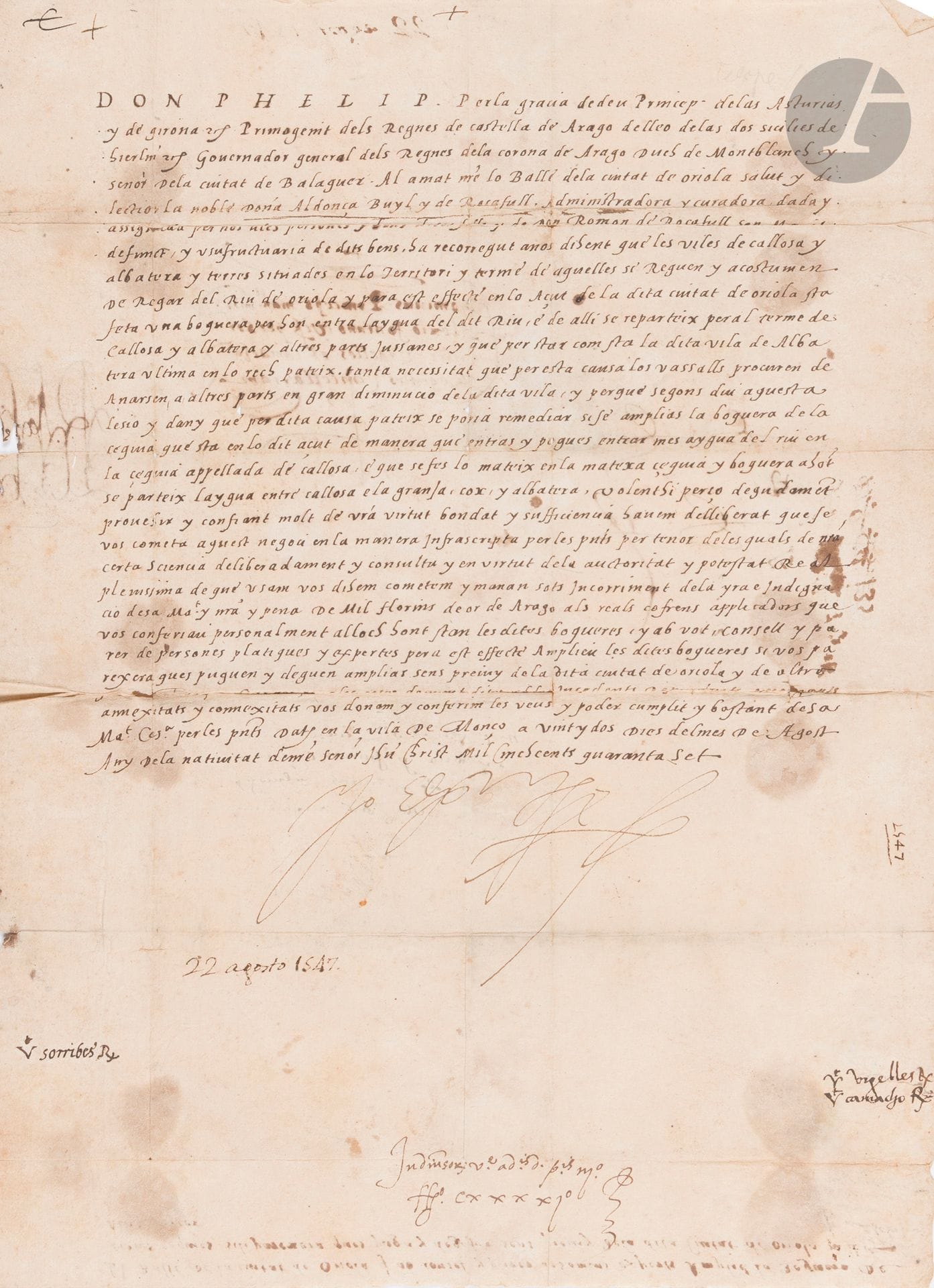 ESPAGNE. PHILIPPE II (1527-1598). P.S. «Yo El princep», Monço (Mons) 22 août 1547; 1page in-fol.; en catalan.
Comme Prince héritier, il arbitre un conflit entre la ville d’Oriola et dona Aldonça Buyl y de Rocafull.