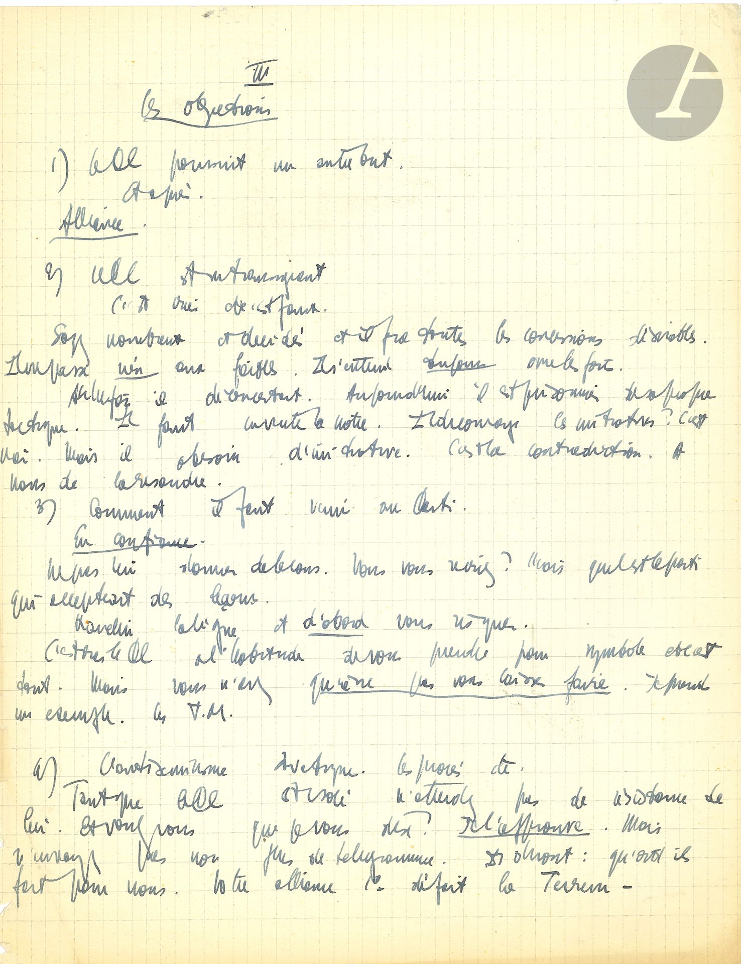 Jean-Paul SARTRE (1905-1980). Autograph manuscript, III. Les objections; 2 1/2 pages in-4.
Interesting reflections on the French Communist Party.
"The PC is intransigent. It's true and it's false. If you are numerous and determined, it will make all the concessions it desires. It gives nothing to the weak. It always gets along with the strong. Once he disconcerted. Today he's a prisoner of his own tactics. We must invent our own. [...] How to come to the Party. With confidence. Don't give it lessons". How to change the CP's attitude to Soviet anti-Semitism and the trials? "You have to understand that it's not by clinging to abstract positions but, on the contrary, by adhering first"... Sartre still talks about the Cold War, peace...