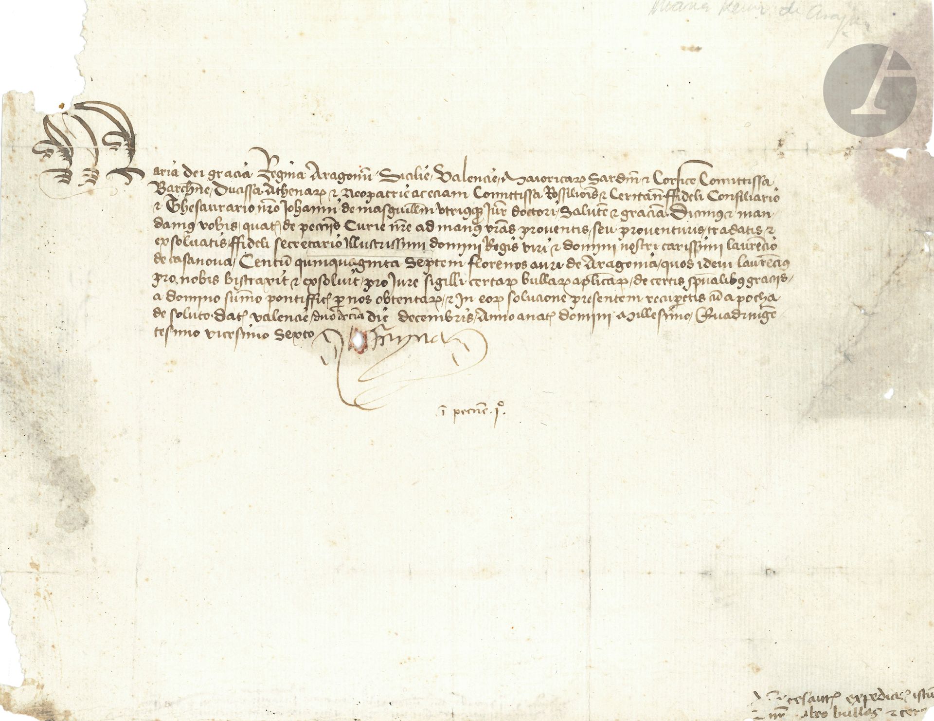 MARIE DE CASTILLE (1401-1458) Reine d’Aragon. L.S. «Yo la reyna» Valencia 12 décembre 1426, à son conseiller et trésorier Jean de Masguillem; demi-page oblong in-4, contreseing au verso avec trace de sceau de cire rouge (petit manque à un coin sans perte de texte, petit trou, et légères mouillures); en latin.
Rare document.
Marie, Reine d’Aragon, de Sicile, de Valence, de Majorque, de Sardaigne et de Corse, comtesse de Barcelone, duchesse d’Athènes et Néopatrie, et aussi comtesse de Roussillon et de Cerdagne, demande à son trésorier de payer au fidèle secrétaire du Roi, Laurent de Casanova [Cazeneuve?], 157 florins d’or d’Aragon qu’il a utilisés pour payer le droit de sceau de bulles apostoliques concernant certaines grâces spéciales obtenues du Souverain Pontife…