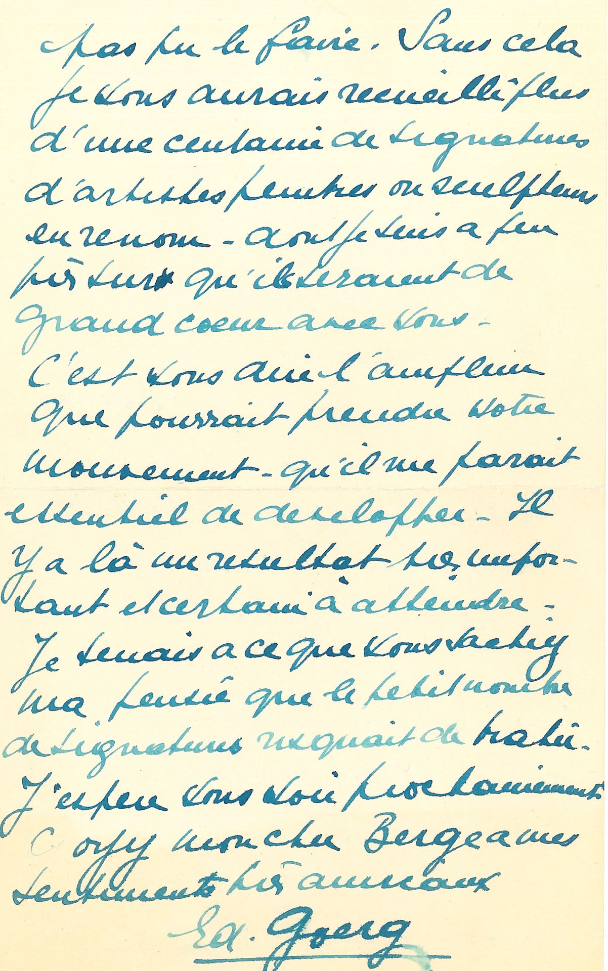 Édouard GOERG (1893-1969) painter. 2 L.A.S., "3 Villa Seurat" 1931-1933, to André Berge; 3 1/2 pages in-8, one envelope.
January 14, 1931. Regrets collecting only 3 signatures to the circular, because of the short deadline and the request for discretion: "Without that, I would have collected from you over a hundred signatures from well-known painters and sculptors"... - April 26 [1933], after reading Berge's Visiteur nocturne: "I didn't think you were such a connoisseur of the rules of the game, of detective traditions, and of the threads that need to be pulled to keep the reader interested and his nerves riled"...