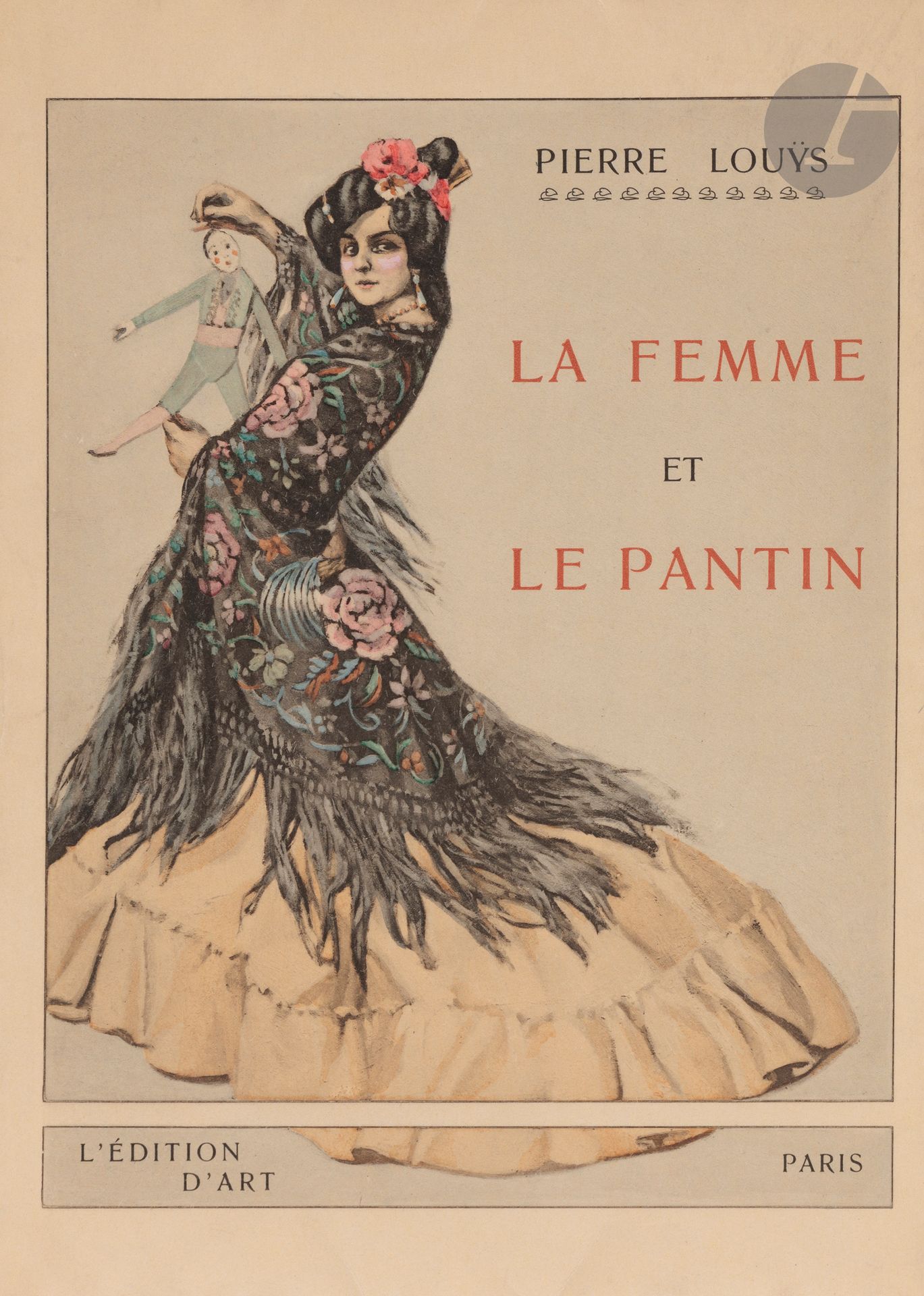 LOUYS (Pierre) - ROÏG (Pau).
La Femme et le pantin.
Paris : L’édition d’art, H. Piazza & Cie, 1903. — In-8, 233 x 170 : (2 ff.), 229 pp., (2 ff. dernier blanc), couverture illustrée. Broché, couverture rempliée, chemise et étui.

Belle édition illustrée de 51 compositions en couleurs de l’artiste espagnol Pau ROÏG (1879-1955), dont une sur la couverture, 17 dans le texte et 33 à pleine page. À cela s’ajoutent divers et beaux ornements en noir et en couleurs dans le style Art nouveau de l’illustrateur Georges RIOM (1877-1969).

Tirage limité à 300 exemplaires, celui-ci est l’UN DES 10 PREMIERS SUR JAPON (n° 10), contenant une aquarelle originale signée de Roïg et une double suite des illustrations, y compris les ornements, en couleurs sur japon mince et en noir sur vélin de Rives.

Exemplaire très bien conservé. Rousseur sur le bas des pages 170 à 173.