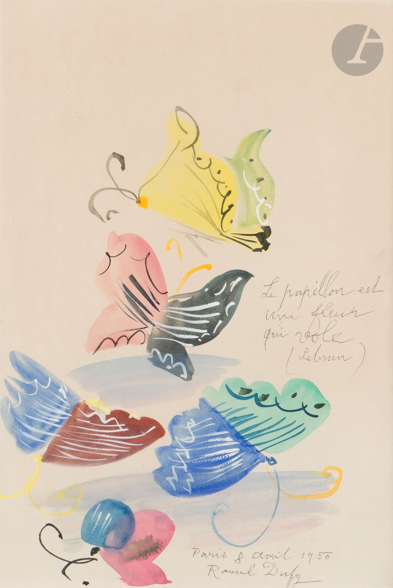 Raoul DUFY (1877-1953)
Les Papillons, 8 avril 1950
Gouache.
Signée, datée et située en bas à droite.
Annotée: «Le papillon est une fleur qui vole».
47,5x30,5cm