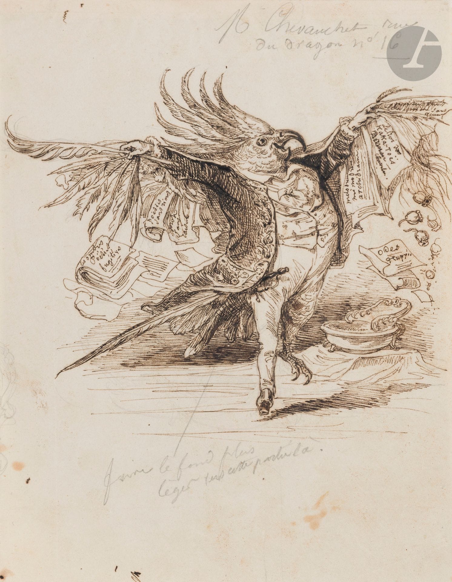 Jean Ignace Isidore GRANDVILLE (Nancy 1803 - Vanves 1847)
La Perruche en poète
Plume et encre brune sur traits de crayon noir.
Titrée dans le haut«Monsieur Chevauchet, rue du Dragon, n°16» et annotée dans le bas «faire le fond plus léger vers cette partie-là».
Numérotée en haut à gauche au verso du montage «G290».
Cartel en bas au centre sur le montage «J.J.Granville».
(Légèrement insolé, petites taches).
19,5x15cm

 Notre dessin est préparatoire à la gravure «Je suis, répondit l’inconnu, le grand poète Kacatogan», illustrant le livre Scènes de la vie privée et publique des animaux: études de mœurs contemporaines / par MM. de Balzac, George Sand, Charles Nodier, J. Janin, Stahl, P. Bernard, E. de La Bédollière, L. Baude, Ed. Lemoine, etc.; vignettes par Grandville; [sous la direction de P.-J.Hetzel édité par J. Hetzel et Paulin à Paris en 1852], p 208.