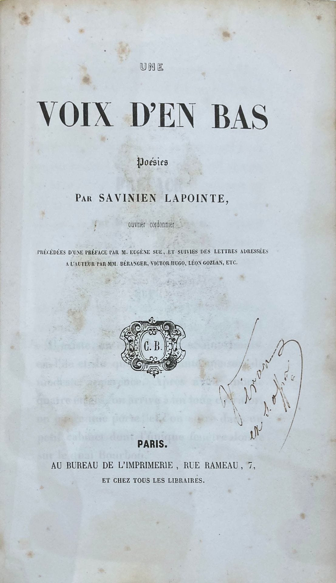 THÉÂTRE-FRANCE 
LAPOINTE Savinien – Une voix d’en bas. Poésies par Savinien Lapointe, ouvrier cordonnier, précédées d’une préface par M. Eugène Sue, et suivies des lettres adressées à l’auteur par MM. Béranger, Victor Hugo, Léon Gozlan, etc. Paris, Bureau de l’Imprimerie, s.d. ; 1 vol. in-4°, 3 ff. n.c. (faux titre, frontispice gravé représentant l’auteur et titre compris), 37 pp.c. à pagination romaine (préface par E. Sue), 1 f. n.c., 456 pp.c., 17 gravures hors texte, rel. du 19ème siècle demi-basane brune, dos à quatre nerfs orné de filets à froid et fleurons dorés.
Provenance : Ex libris manuscrit sur le f. de titre « Véron ex sous officier ».
Le thème du judaïsme est abordé au travers de la curieuse pièce de théâtre intitulée « Les Juifs sous Charles VI » (p. 329 à 448).