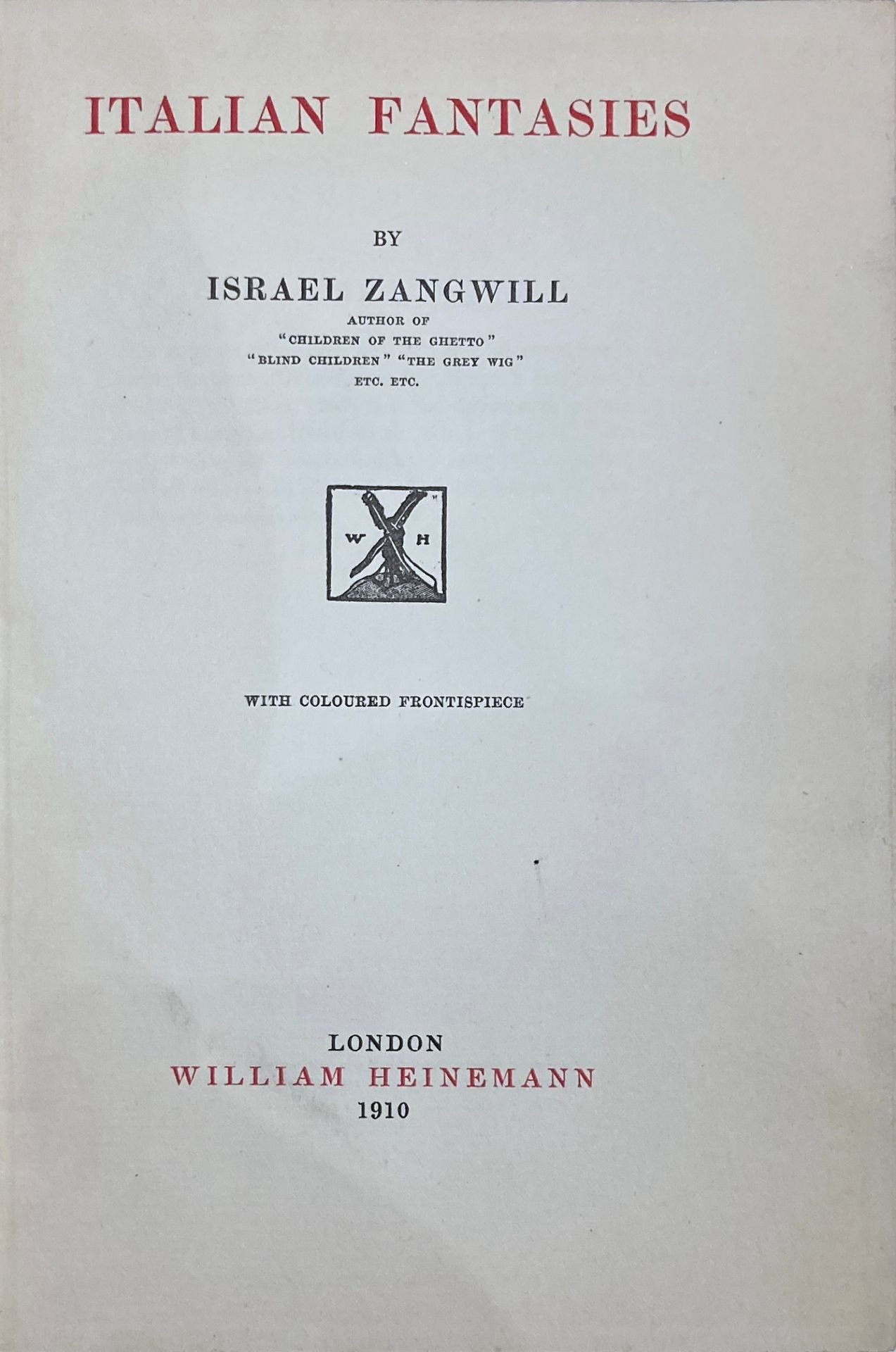 ZANGWILL - NORDAU - SENDING
Israël Zangwill, Italian fantasies with colored frontispiece. London, Heinemann, 1910, one vol. in 8° cart. ed. in original printed dust jacket. Original edition enriched with a fine autograph letter signed by Israël Zangwill to Max Nordau, dated November 2, 1910. Precious reunion in a single volume of two of Theodore Herzl's first companions in the adventure of modern political Zionism.