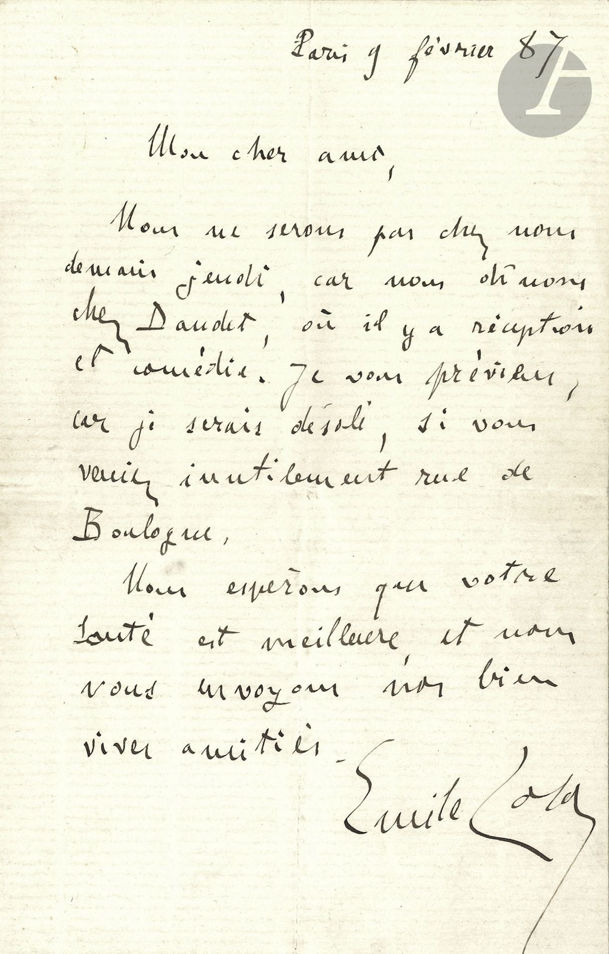 Émile ZOLA (1840-1902). L.A.S., Paris 9 février 1887, à un ami; 1page in-8.
«Nous ne serons pas chez nous demain jeudi, car nous dînons chez Daudet, où il y a réception et comédie. Je vous préviens, car je serais désolé, si vous veniez inutilement rue de Boulogne»…
