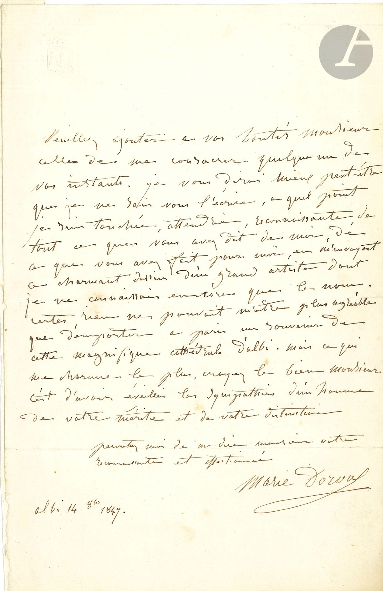 Marie DORVAL (1798-1849). L.A.S., Albi 14 octobre 1847, 1 page in-8 (onglet au dos).
Elle remercie son correspondant de l’envoi de «ce charmant dessin d’un grand artiste dont je ne connaissais encore que le nom. Certes, rien ne pouvait m’être plus agréable que d’emporter à Paris un souvenir de cette magnifique cathédrale d’Albi»…