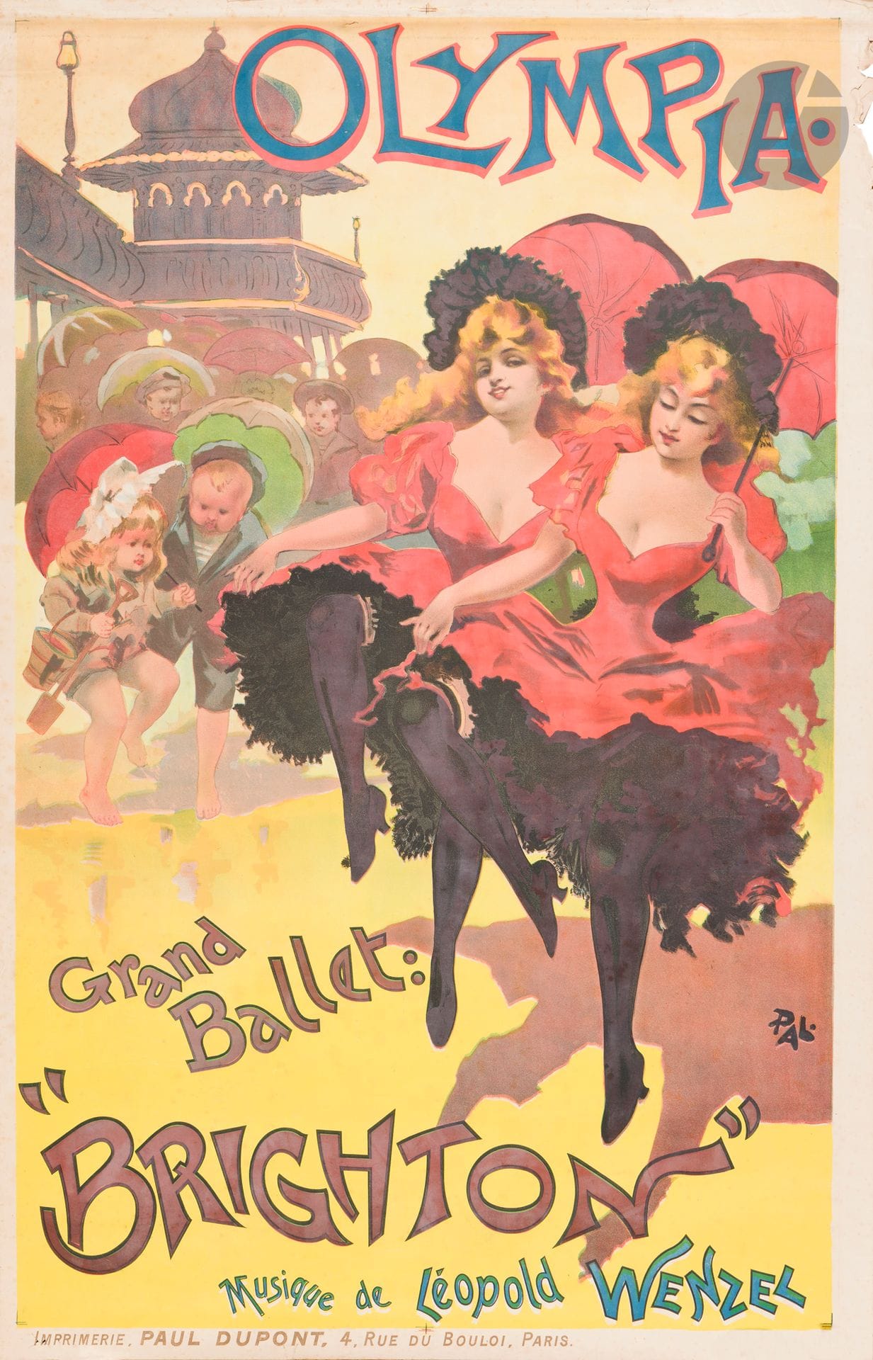 Jean de PALÉOLOGUE dit PAL (1855-1942) 
Olympia / Grand ballet « Brighton », 1893
Chromolithographie. Non entoilée. 
Imp. Paul Dupont, 4 rue du Bouloi, Paris. 
Signée en bas à droite.
Bon état. Déchirures sur les bords. Belles couleurs. 
124 x 80 cm

Bibliographie  : 
Les Maîtres de l’Affiche, p. 35.