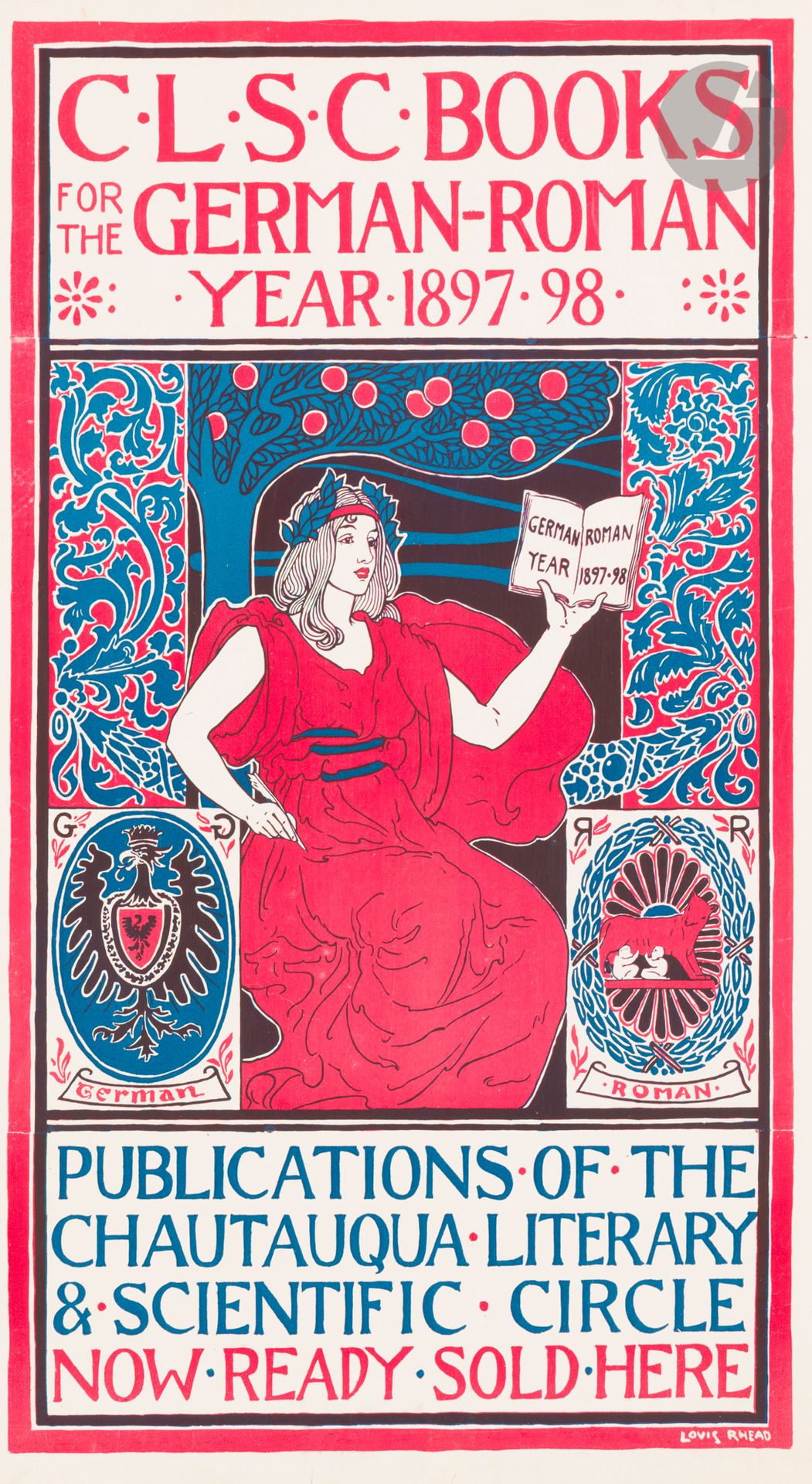 Louis John RHEAD (1857-1926)
C.L.S.C. Books German-Roman Year 1897-98
Chromolithographie. Non entoilée.
Signée en bas à droite 
Couleurs extraordinaires. Petite déchirure en bas à droite n’affectant pas l’image.
64 x 40,5 cm