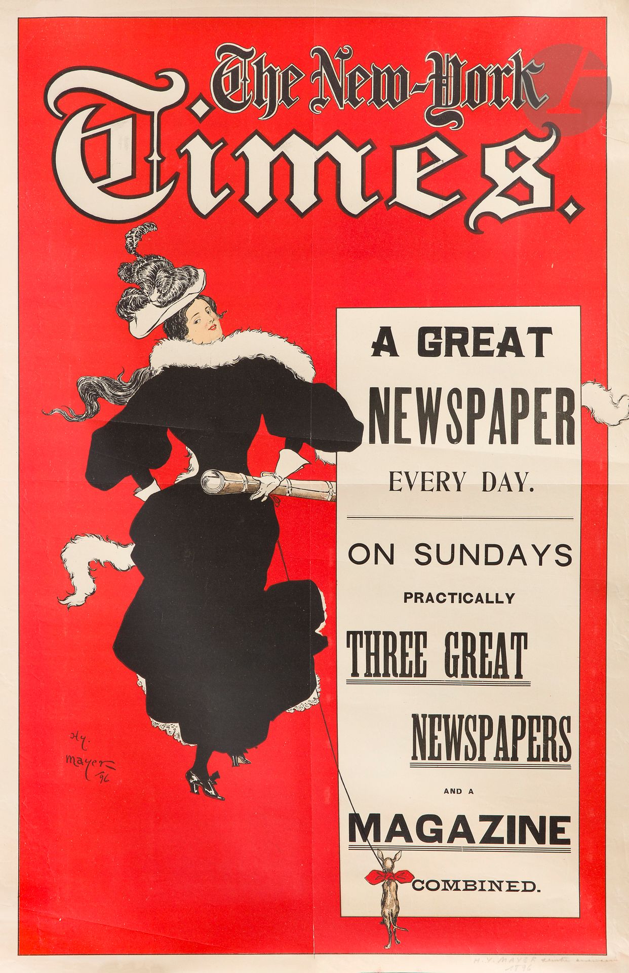 Henry MAYER (1868-1954)
The New York Times / A Great New Paper, 1896
Chromolithographie. Non entoilée.
Signée et datée en bas à gauche.
Bon état. Déchirure au pli médian en pied.
72 x 48 cm