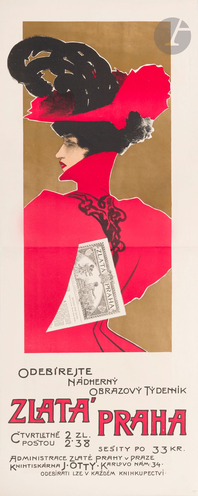 Victor OLIVA (1861-1928)
Zlata Praha, 1898
Chromolithographie. Non entoilée
Sans imp. 
Non signée. 
Couleurs magnifiques.
110 x 41 cm

Bibliographie  : 
- Les Maître de l’affiche, p. 176.
- L’Affiche au temps de l’Art nouveau, p. 273.