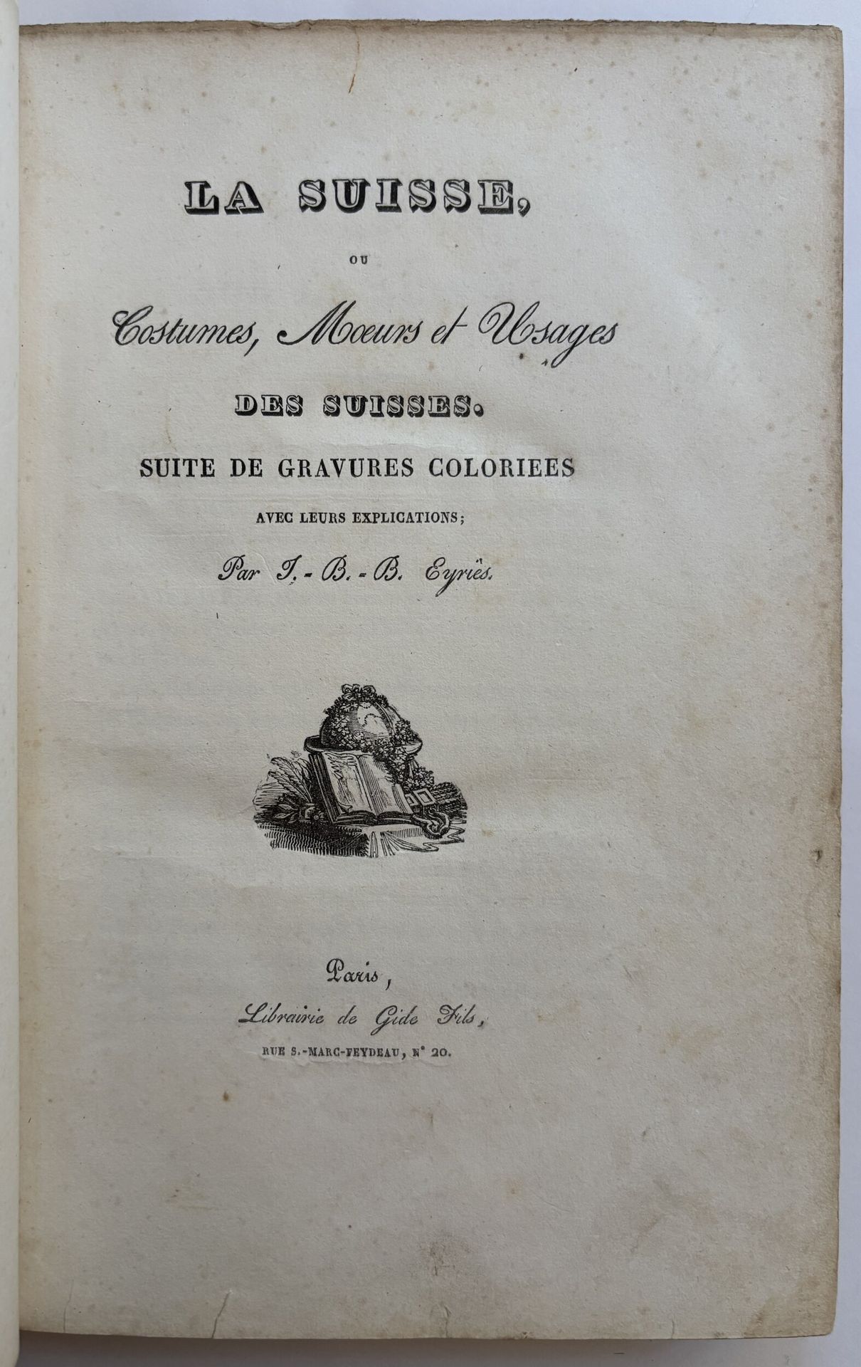 EYRIÈS (Jean-Baptiste).
La Suisse, ou costumes, mœurs et usages des suisses.
Paris: Librairie de Gide fils, [1825]. - Large in-8, 276 x 176 : (59 ff), 63 plates. Marbled half-fauve, spine ribbed and decorated, untrimmed (D. Montecot).

Colas, no. 1017. - Hiler, no. 300.

Rare edition illustrated with 63 engraved and colored costume plates, reproduced from Lory and Moritz's Costumes suisses dédiés à son altesse royale le Prince royal de Prusse, dessinés d'après nature (1824).  

It was published by travel book collector Jean-Baptiste Eyriès (1767-1846), one of the founders of the Société de géographie. Gifted with a prodigious memory, he spoke 9 languages. He published several geographical works and translated numerous accounts of travelers and explorers from English, German and Scandinavian languages. He also contributed to several encyclopedic works.

This title is part of a series of 8 works forming the collection Costumes, mœurs et usages de tous les peuples, published from 1821 onwards, each title of which could be purchased separately. The Swiss title is the largest, while the others, concerning other countries, comprise between 18 and 36 plates only. The publication also exists in in-18 format, except for Spain and France.

Copies of this title complete with all 63 plates, as is the case here, are very rare.

A fine copy bound in the 19th century style by the gilder and bookbinder Didier Montécot, a former student of the École Estienne.

Spine faded. First plate torn but not missing. Some foxing and light dampening.