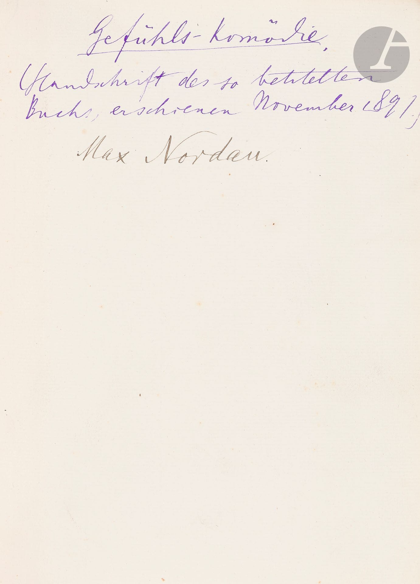 °[MANUSCRIT] Max NORDAU (1849-1923)
Gefühlskomödie, 1891
Manuscrit autographe titré et signé.
Porte en allemand la mention : paru en novembre 1891.
Un volume in-quarto de 119 pp. numérotées sur papier pelure montées sur onglets, dont seuls les rectos sont utilisés. Reliure demi-maroquin rouge à dos muet.
Plats frottés.
Manuscrit de premier jet comportant de nombreuses ratures ainsi que des rajouts.
Ce manuscrit, dont le titre français est « La comédie du sentiment », se déroule dans les milieux bourgeois du XIXe siècle. À travers une série de malentendus, de non-dits et de tromperies, les personnages se retrouvent confrontés à des dilemmes révélant leurs failles personnelles.
Nordau y explore la complexité des émotions humaines tout en livrant une critique acerbe des conventions sociales.
Il propose une réflexion sur la tension entre tradition et modernité, toujours pertinente aujourd’hui.







Mots clés :
judaïca, juif, juive, hébreux, rabbins, jewish, torah, hebrew, hebraica, judaisme, synagogue, sionisme, pessah, pessach, haggada, haggadah, hagada, hagadah, passover, menora, menorah, hannuka, hannuca, hannoucca, hanouccah, torah, juden, israélite, Israël, antisemitism, antisémitisme, dreyfus, meguila, sepharade, sefarad, ketouba