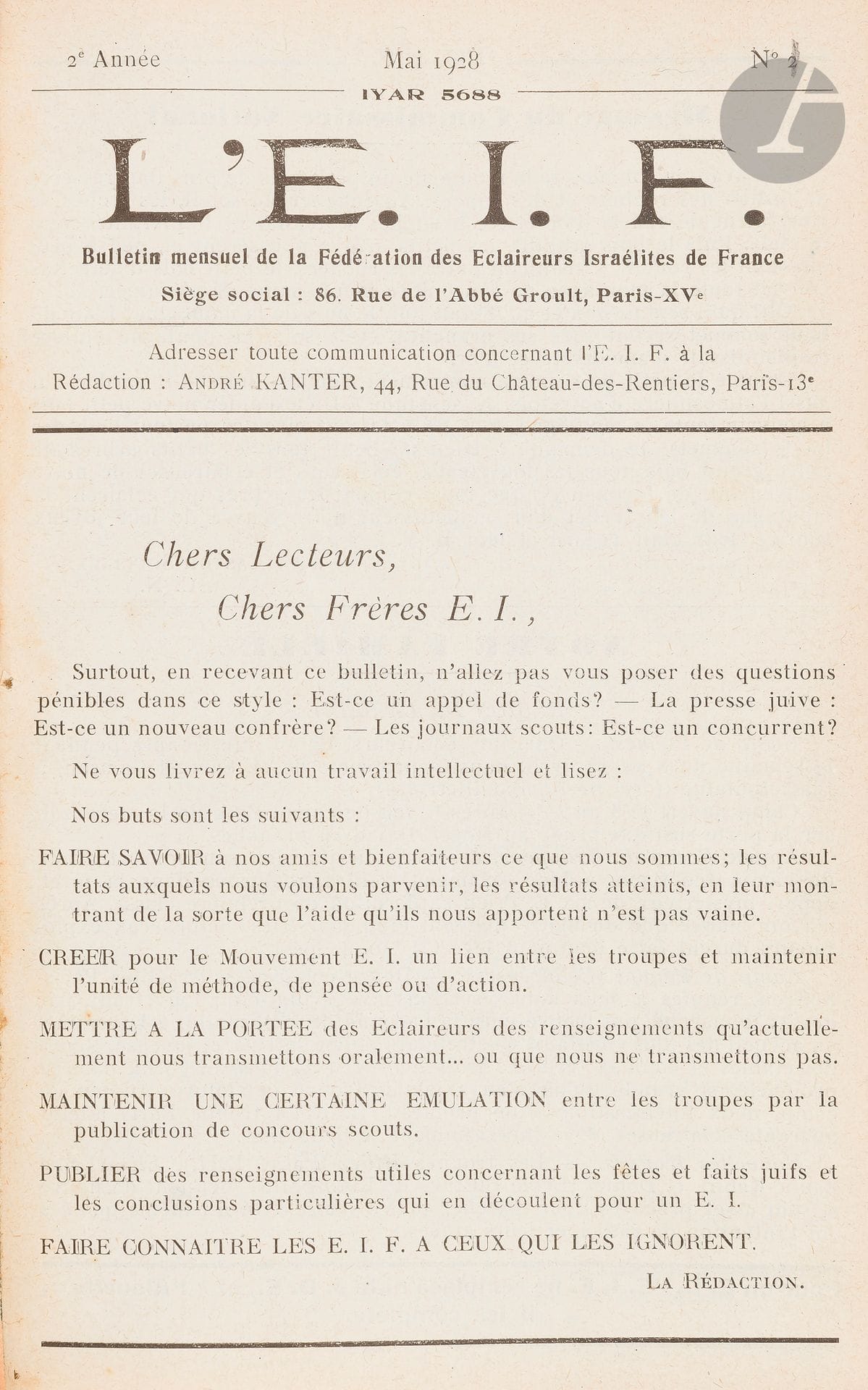 °[REVUES ET PÉRIODIQUES] L’E.I.F. Bulletin mensuel de la Fédération des Éclaireurs Israélites de France. 1928-1936.
Fort in-8, reliure demi-toile. Du n° 1 de la première année (mai 1928) au n° 3 de la dixième année (novembre-décembre 1936).
Excessivement rare. Une mine d’informations sur le mouvement des Éclaireurs Israélites de France. Nombreux éditoriaux de Robert Gamzon.
Parfois coupé court de marge.
Semble manquer aux principales bibliothèques spécialisées en judaïsme.







Mots clés :
judaïca, juif, juive, hébreux, rabbins, jewish, torah, hebrew, hebraica, judaisme, synagogue, sionisme, pessah, pessach, haggada, haggadah, hagada, hagadah, passover, menora, menorah, hannuka, hannuca, hannoucca, hanouccah, torah, juden, israélite, Israël, antisemitism, antisémitisme, dreyfus, meguila, sepharade, sefarad, ketouba