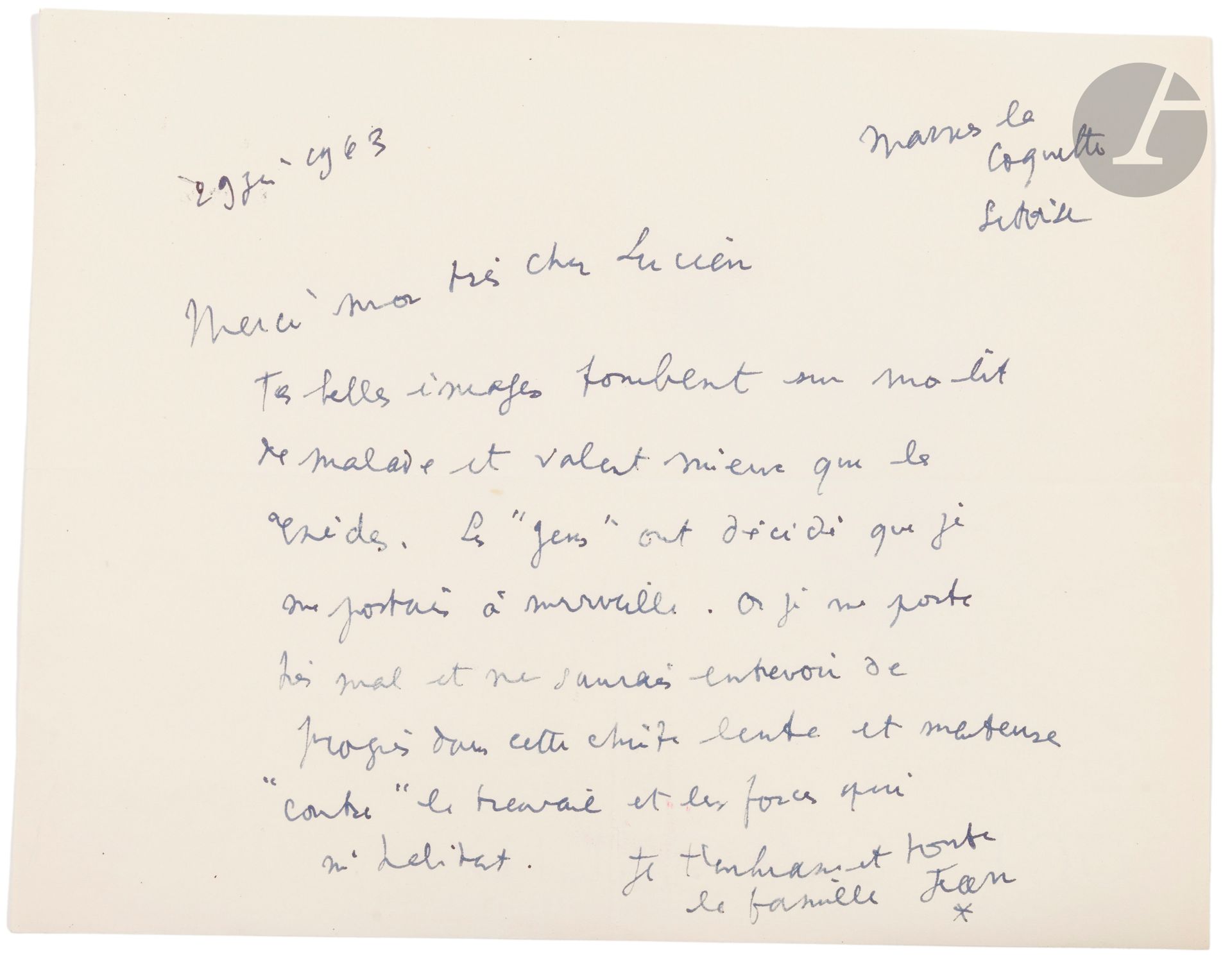 Jean COCTEAU (1889-1963) 
L.A.S., Marnes-la-Coquette June 29, 1963; 1page oblong in-4, envelope.
"Thank you my dearest Lucien. Your beautiful pictures fall on my sick bed and are better than the remedies. People" have decided that I'm doing wonderfully. But I'm in a very bad way, and I can't see any progress in this slow, lying fall "against" the work and strength that are in me".... [Cocteau dies on October 11].

Attached is a typed page of excerpts from Cocteau's letters to L. Clergue by J.M. Magnan, with Cocteau's autograph annotations in pencil (1p. in-4).
CCC p. 81-82.

Lots 24 to 68 are sold by provisional auction with the option of reunion.