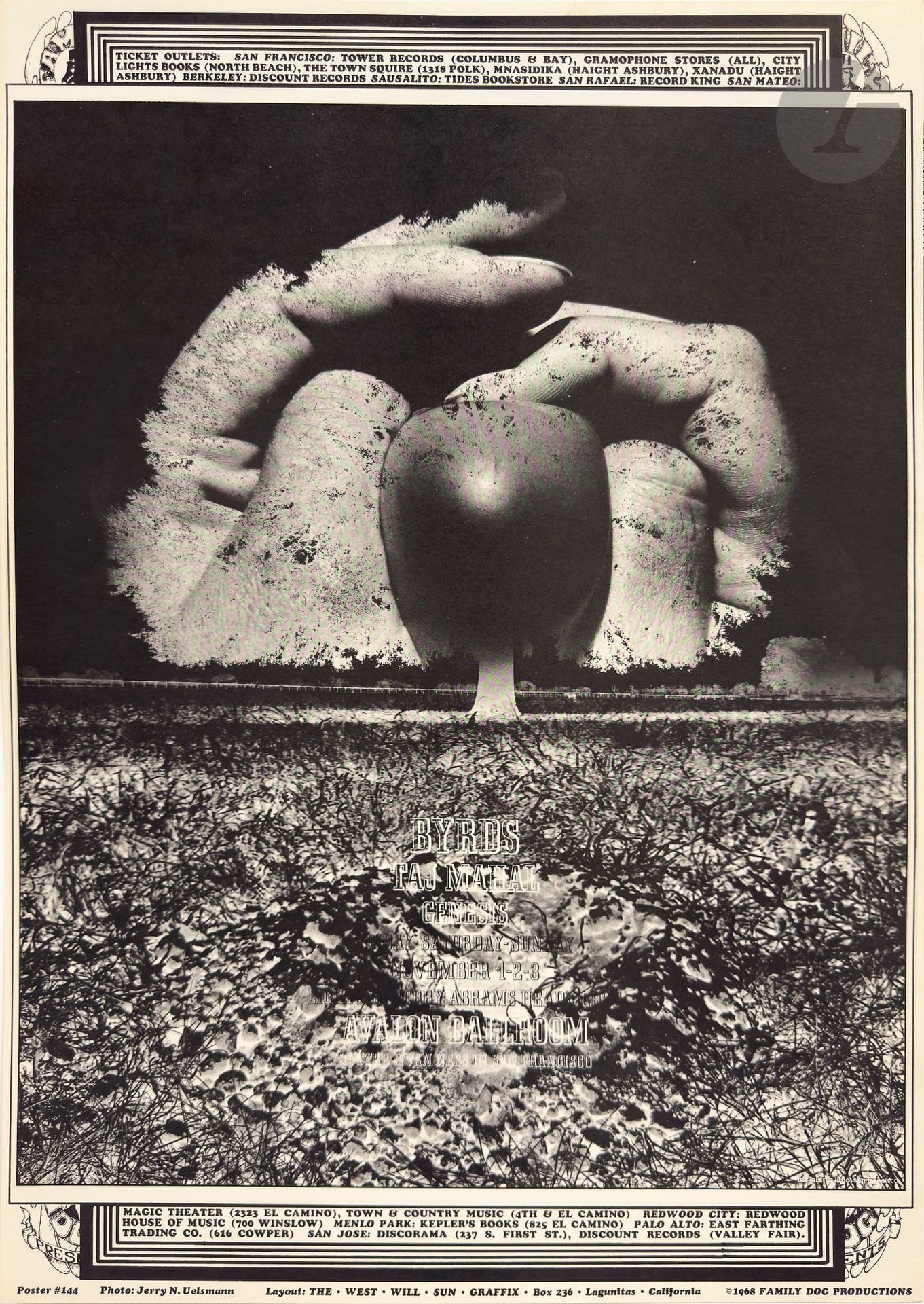 Wes WILSON (1937-2020)  & Jerry UELSMANN (1934-2022)
 Byrds, Taj Mahal, Genesis, Avalon Ballroom, San Francisco, 1-3 novembre 1968
Chromolithographie. Non entoilée. 
Family Dog productions.
Signée en bas à droite.
52 x 34,5 cm
  
Bibliographie : Paul D. Grushkin, The Art of Rock, New York, Artabras, reproduit sous le numéro FD 144, p.103.