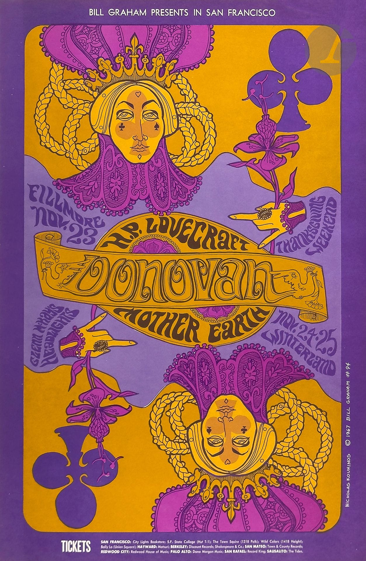 Nicholas KOUNINOS (1943-2010)
Donovan, H.P. Lovecraft, Mother Earth, Fillmore, San Francisco, 24-25 novembre 1967
Chromolithographie. Non entoilée.
Signée en bas à droite.
Bill Graham productions.
56 x 36,5 cm
  
Bibliographie : Paul D. Grushkin, The Art of Rock, New York, Artabras, reproduit sous le numéro BG 94, p. 125.