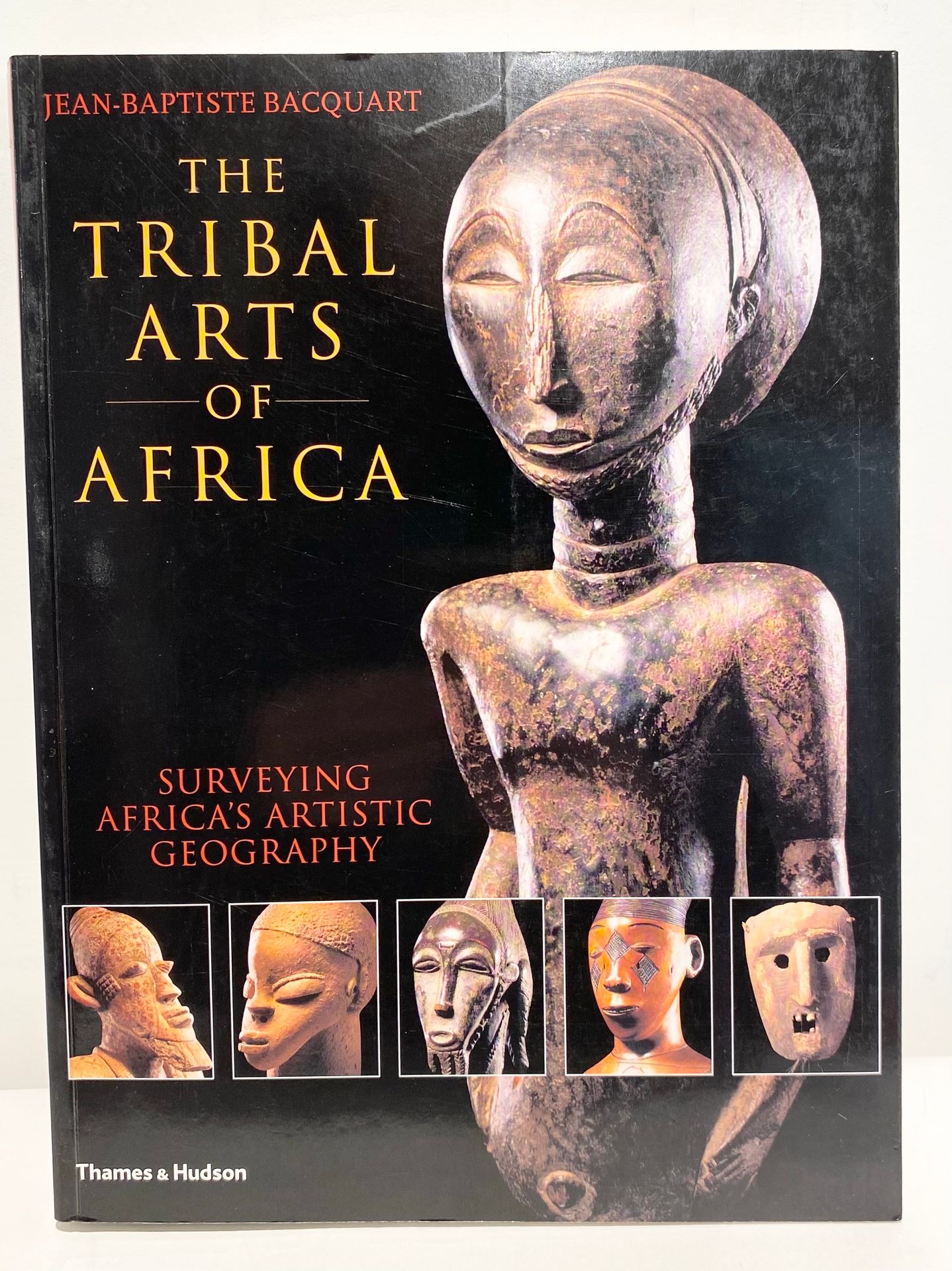 BACQUART Jean-Baptiste, The tribal arts of Africa, Thames and Hudson, 2012.