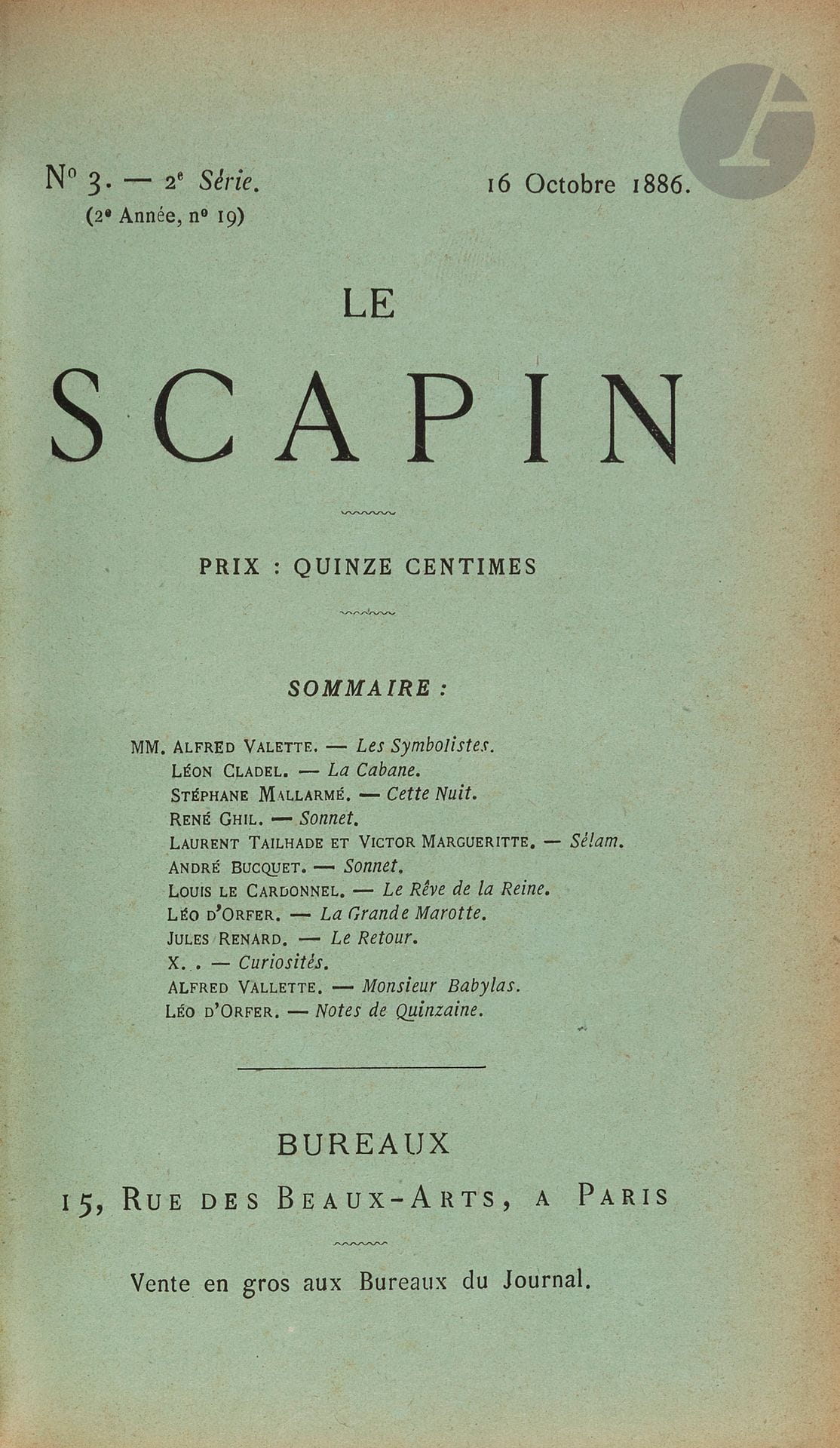 *Stéphane MALLARMÉ.
Le Scapin. Deuxième série. Paris, 1886; 9 fasc. en 1 vol. pet. in-12 bradel papier marbré, dos lisse, pièce de titre, couv. cons, non rogné (rel. de l’époque).
Deuxième série complète de cette fougueuse petite revue publiée en 9 fascicules du 1er septembre n° 1 au 3e fasc. de décembre 1886 n° 9. Directeur E. G. Raymond qui fonde la même année La Décadence; secrétaire Alfred Vallette. «M. Stéphane Mallarmé me paraît être le plus étonnant artiste de ceux-là. Toutes ses œuvres, si peu nombreuses! ont une merveilleuse logique alliée à une puissance poétique supérieure. Le vers passe fleuri comme un berger enrubanné, lascif comme un faune nu, pyramidal comme le tombeau d’Edgar Poë, blanc de l’albe candeur des cygnes. Chaque poème est un drame musical comme les drames de Wagner, et exprimant parfaitement dans son unité la Vie, ce qui est, certes, le but suprême à atteindre» (La Décadence, ouverture du 1er numéro signée VIR). 
Nombreux collaborateurs: Cladel, Ghil, Le Cardonnel Lorrain, Merrill, Rachilde, Régnier, Jules Renard, Samain, Vallette, Verlaine...
Trois poèmes de Mallarmé: 
- Le [plus tard: Un] Spectacle interrompu, poème en prose, n° 1 du 1er septembre 1886.
- Cette nuit, n° 3 du 16 octobre: «Quand l’ombre menaça de la fatale loi»….
- Apparition, n° 4 du 1er novembre [voir 90].
Dos fragile, qqs couv. un peu effrangées.
Provenance: Ex-Libris Catel gravé par le délicieux Henri Boutet. – Bibliothèque [Bernard Loliée], Binoche et Giquello, Sotheby’s, 9/10/2018, n° 224.