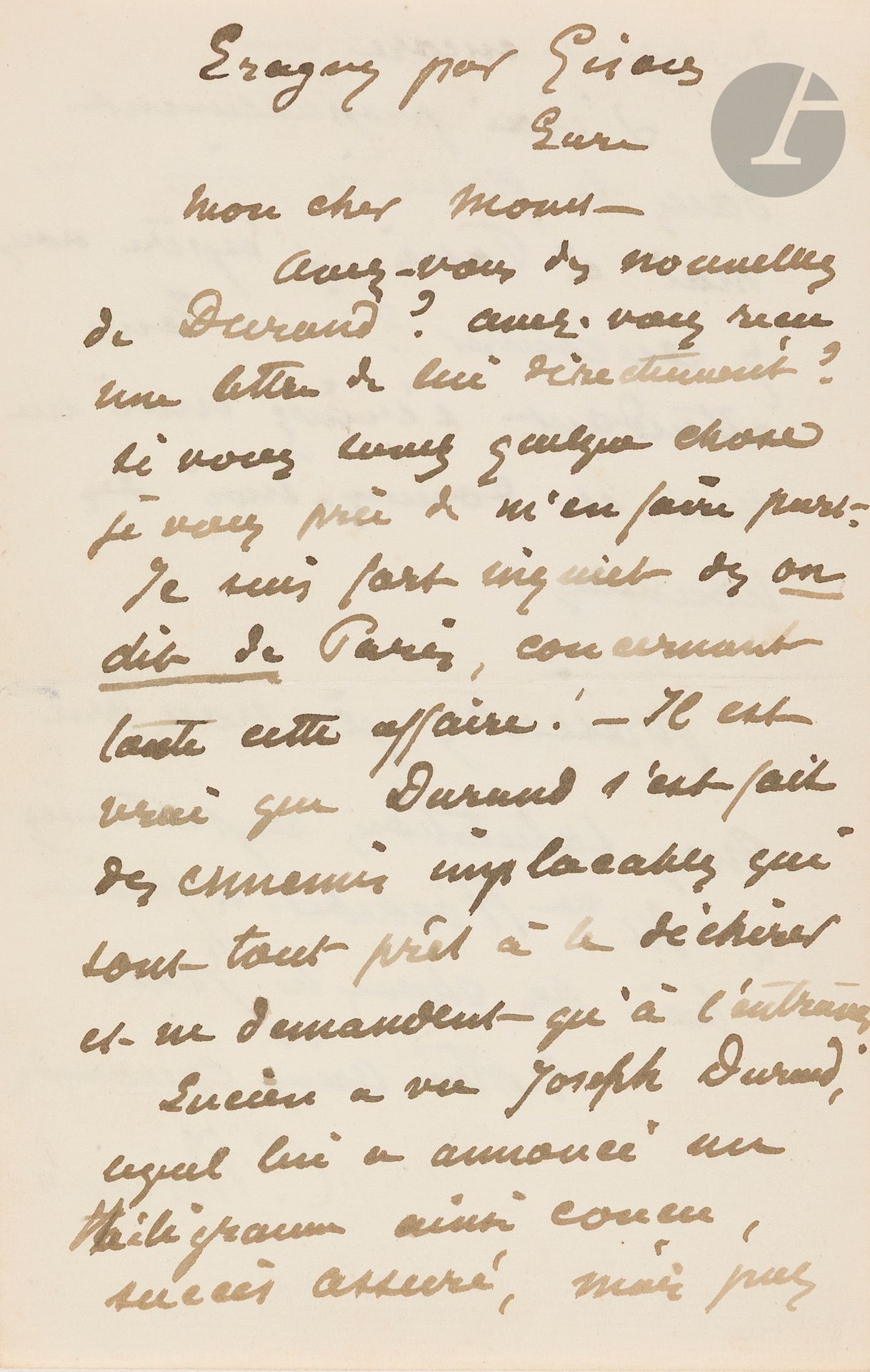 Camille PISSARRO (1830-1903). 
L.A.S., Eragny par Gisors [1885?], à Claude MONET; 2pages in-8.
Inquiétudes au sujet de Durand-Ruel.
Monet a-t-il reçu des nouvelles de Durand? «Je suis fort inquiet des on dit de Paris, concernant toute cette affaire! – Il est vrai que Durand s’est fait des ennemis implacables qui sont tout prêt à le déchirer et ne demandent qu’à l’entraver». Joseph Durand a annoncé un télégramme ainsi conçu: «succès assuré, mais pas d’argent encore». Pissarro va venir à Paris début mai à Paris, et espère y rencontrer Monet…