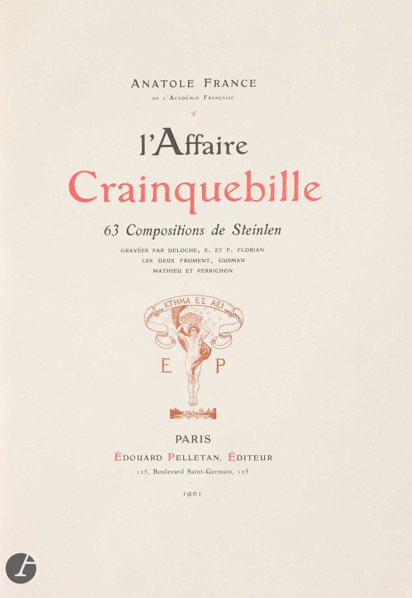 FRANCE (Anatole).
L’Affaire Crainquebille.
Paris : Édouard Pelletan, 1901. — In-8, 254 x 179 : (1 f.), 101 pp., (4 ff.), couverture imprimée. Demi-maroquin rouge à coins, filets dorés, dos à nerfs orné d’encadrements de filets dorés et de listels de maroquin gris, tête dorée, non rogné, couverture et dos conservés (Semet et Plumelle).
Crauzat, 615.

Édition originale illustrée de 63 compositions de Théophile Alexandre STEINLEN, dont 6 à pleine page, gravées sur bois par Ernest et Frédéric Florian, les frères Froment, Gusman, Mathieu et Perrichon.

« L’Affaire Crainquebille est une page de l’histoire du peuple. Elle montre un brave marchand de légumes se heurtant à la lettre de la loi et se brisant contre elle. Si l’honnête homme ne devient pas un fripon c’est qu’il a passé l’âge où ces avatars sont possibles, mais il devient épave, et cela est plus triste, si cela n’est pas pire. Cette histoire est racontée avec une ironie qui parfois provoque le frisson du drame » (prospectus).

Tirage à 400 exemplaires ; un des 343 sur vélin à la cuve des papeteries du Marais (n° 379), signé par l’éditeur à la justification.

Bel exemplaire relié par Semet et Plumelle, enrichi du prospectus de parution.
Dos légèrement passé. Rousseurs.