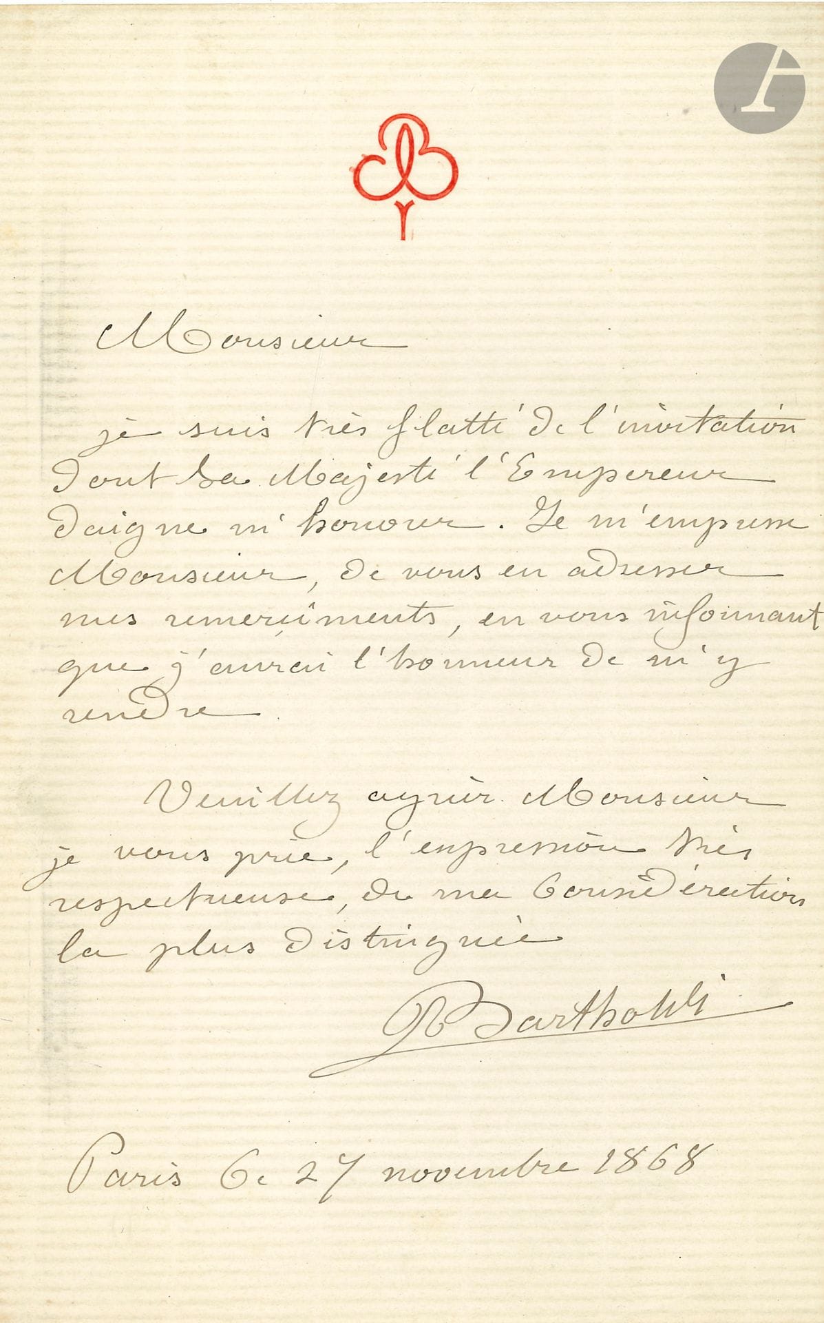 Auguste BARTHOLDI (1834-1904). L.A.S., November 27, 1868; 1 page in-8 with his engraved monogram.
"I am very flattered by the invitation with which His Majesty the Emperor deigns to honor me". He will have the honor of attending...