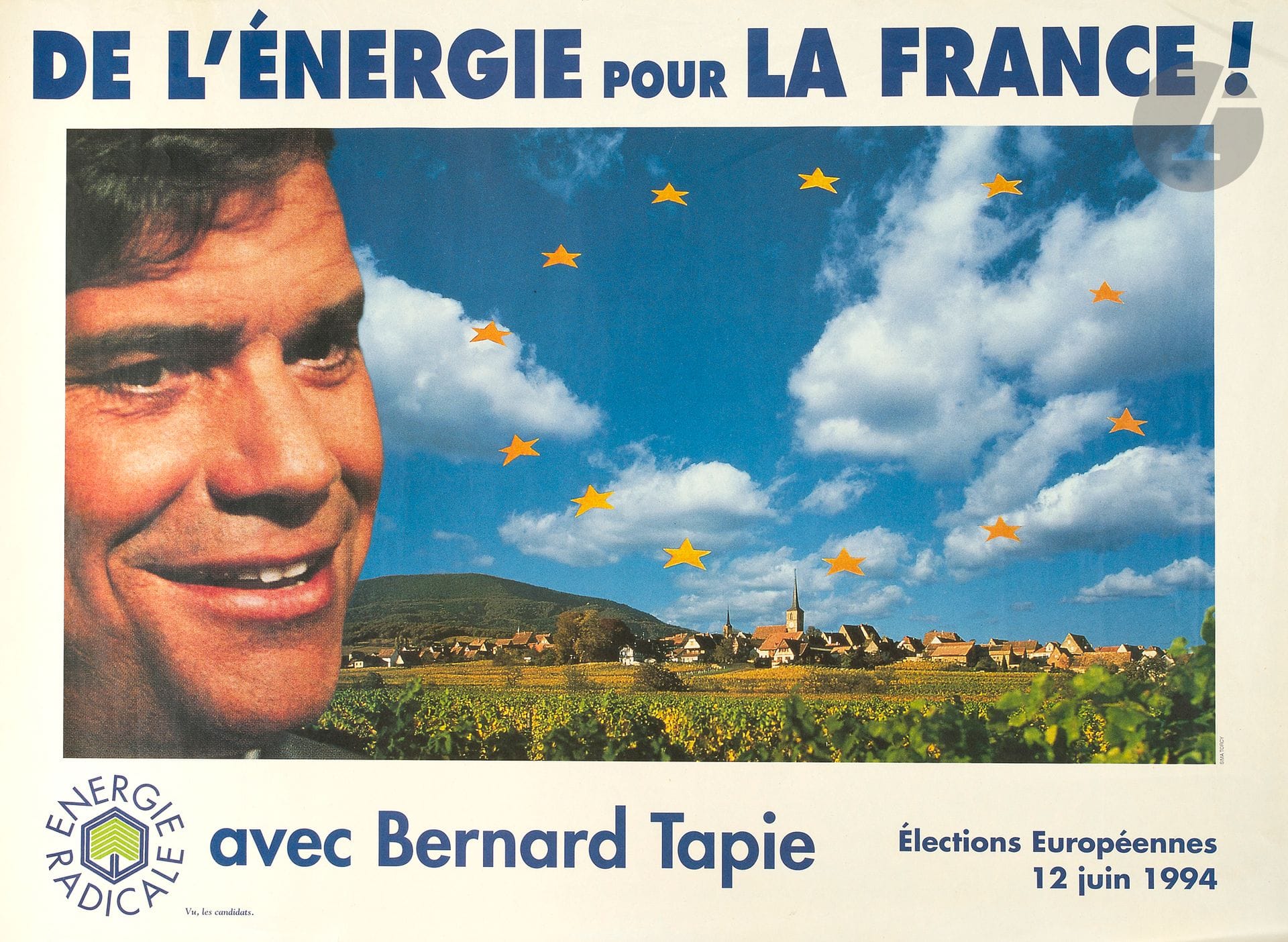 ANONYME 
De l’énergie pour la France avec Bernard Tapie — Élections européennes, 12 juin 1994
Chromolithographie. Non entoilée. 
Imp. Sima Torcy.  
Petits plis et défauts. 
59 x 80 cm