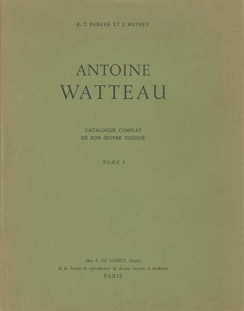 [Antoine WATTEAU] K. T. PARKER et J. MATHEY. Antoine Watteau, Catalogue complet de son oeuvre dessiné. Ed. F. de Nobele, Paris, 1957. Tomes I et II. In- 4. Reliure toile, sous jaquette. (Jaquettes défraîchies)