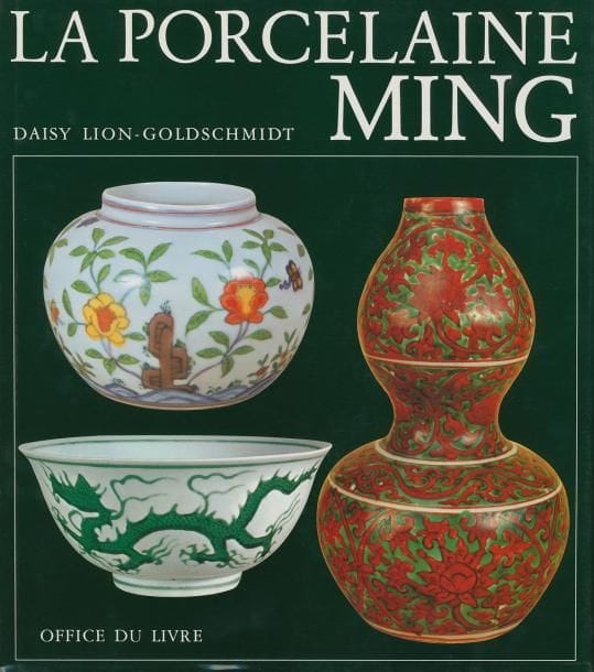 [CERAMIQUE CHINOISE] Daisy LION-GOLDSCHMIDT. La Porcelaine Ming. Ed. Office du livre, Fribourg, 1978. In-folio. Reliure toile, sous jaquette illustrée