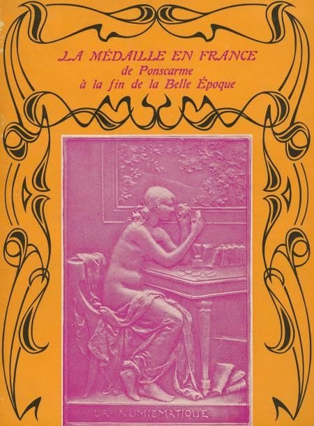 [MÉDAILLES] La Médaille en France de Ponscarme à la fin de la Belle Époque - Catalogue de l?exposition à l?Hôtel de la Monnaie, Paris VI, de juin à septembre 1967. Sous la direction d?Yvonne Goldenberg. Éditions du musée. 172 pp.Provenance:Bibliothèque Lynne Thornton