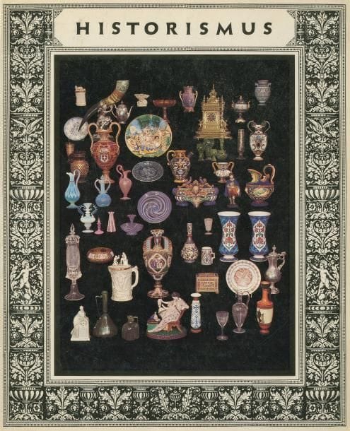 [PROTO ART NOUVEAU] Historismus - Barbara Mundt. Berlin, 1973. Textes en allemand. Sans pagination.Provenance:Bibliothèque Lynne Thornton