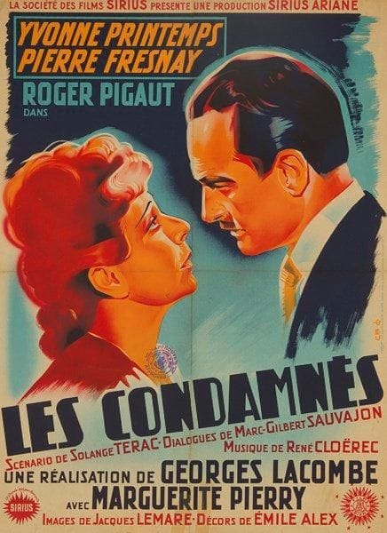 Les Condamnés. Yvonne Printemps, Pierre Fresnay dans un film de Georges Lacombe. Affiche par C. B. 1948. Entoilée. B.E. (Traces de plis). 78,5 x 58,5 cm