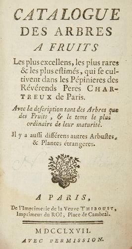 [JARDIN]. Catalogue des arbres à fruits Les plus excellens, les plus rares & les plus estimés, qui se cultivent dans les Pépinieres des révérends Peres Chartreux de Paris. avec la description tant des arbres que des Fruits, & le tems le plus ordinaire de leur maturité. il y a aussi différens autres arbustes, & Plantes étrangères. Paris: Veuve Thiboust, 1767. - in-12, 82 pp. (manque pages 79-80 et le dernier feuillet). Basane marbrée, dos lisse orné, tranches rouges (reliure de l'époque). Nouvelle édition très enrichie de ce rare catalogue des arbres fruitiers de l'abbaye de la Chartreuse de Vauvert à Paris, réputée pour ses jardins. intéressant exemplaire ayant appartenu à l'un des jardiniers des Chartreux nommé Nicolas (?) Berly. il a porté cette note à la fin: "J'appartient à moy N. Berly Jardinié aux Chartreux, fait et imprimé ce 13 Juillet 1767". il a également noté les lieux de ses interventions sur les gardes et les doublures: "Le premier juin 1767 je suis entré chez la maréchal Lautrecht... à Paris" - "Ce dixieme jour d'avril 1768 J'ay prie possession du jardin de Monsieur de Maupertuy à Jossigny" signé "Berly cadet" - "Le 24 Juillet Jay entrée au Service de madame de Serriere au Chateau de Serriere en mil sept cen soixante & neuf" - "Le 25 Juillet 1769 je suis entrée Chez Me de Serrière à Serrière". On trouve également cette note au recto de la première garde blanche: "N° de lenregistre(ment) suivant l'inscription au Grand livre de la dette publique & la dette viagere. Nicolas 3279 Madeleine 3280". Deux exemplaires seulement figurent au CCFr, l'un à la Bibliothèque interuniversitaire de médecine et d'odontologie de Paris et l'autre à la Bibliothèque centrale du Muséum national d'histoire naturelle. accrocs aux coiffes, trace de mouillure sur le premier plat. il manque le feuillet G4 correspondant aux pages 79 et 80, ainsi que le dernier feuillet certainement blanc