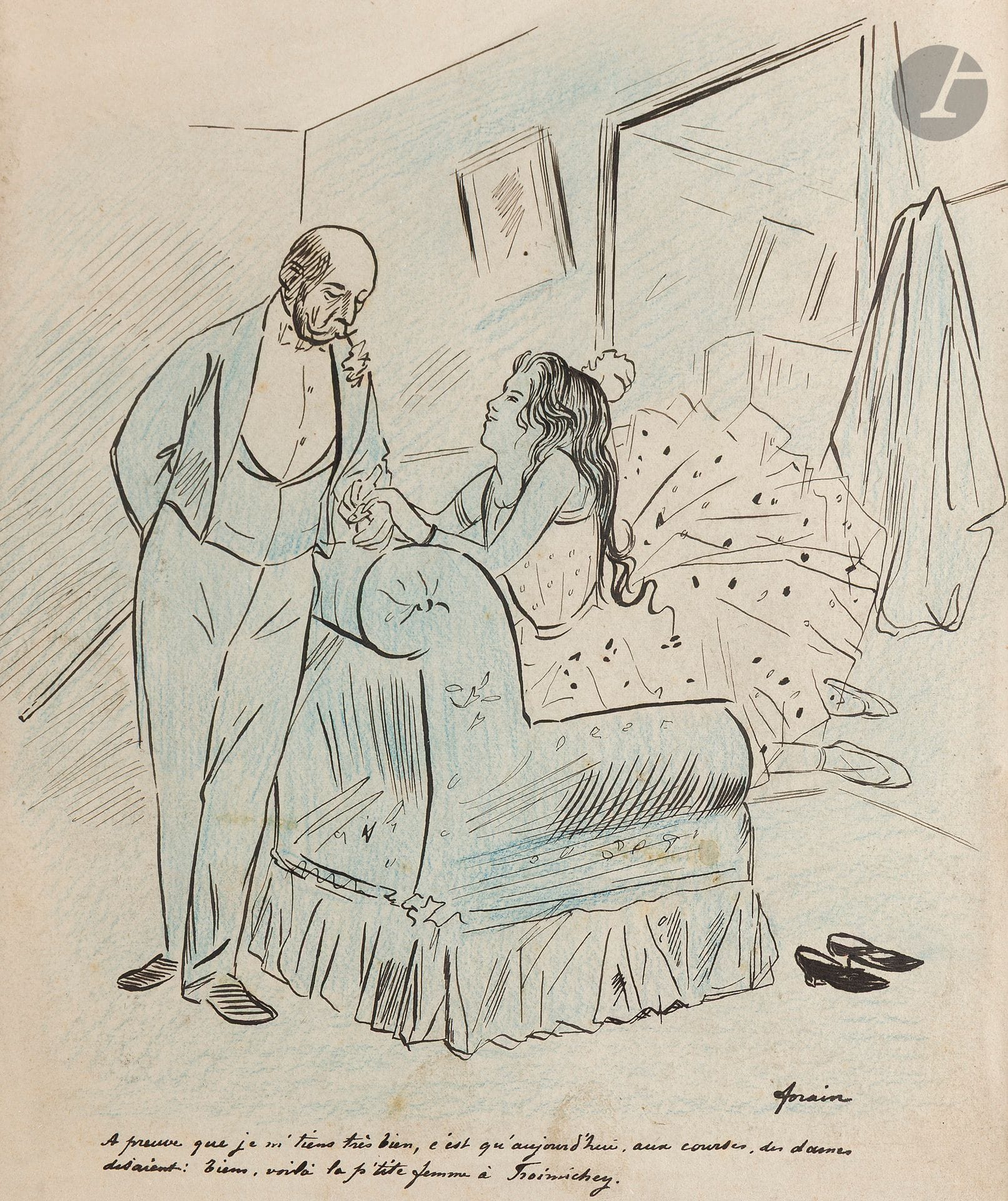 Jean-Louis FORAIN (1852-1931) 
À preuve que je m'tiens très bien... 
Ink and blue pencil. 
Signed lower right. 
Captioned at foot. 
26.5 x 23 cm 
 
Our drawing is reproduced on the front page of n°1957 of the Journal amusant published on March 3, 1894.