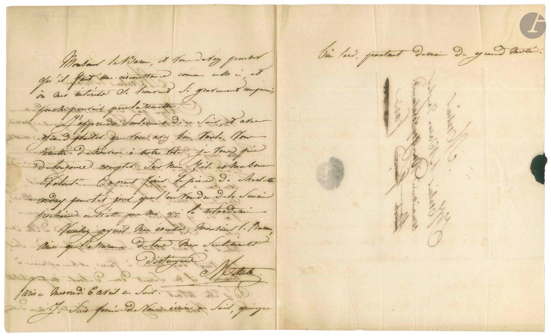 Louise-Charlotte Escoffié dire Mademoiselle MANTE (1799-1849). L.A.S., 6 avril [1831], au baron Taylor, commissaire royal près le Théâtre Français; 2pages in-4, adresse.
Elle demande un congé de trois jours pour régler des affaires de famille (levée des scellés d’un proche parent). Le répertoire a été combiné à cet effet par Antoine Perrier, le premier semainier. Elle s’est arrangée avec ses camarades. Elle ne pourra rentrer à Paris avant samedi: «Vous connaissez mon exactitude et mon devoir et vous devez penser qu’il faut une circonstance comme celle-ci et où mes intérêts se trouvent si gravement compromis pour ne pouvoir pas la remettre». Elle apprend ce soir et avec grand plaisir que le baron Taylor vient de nouveau d’être appelé comme commissaire royal près le théâtre Français. «On peut fixer la pièce de Charlotte Corday [de Regnier-Destourbet] pour tel jour que l’on voudra de la semaine prochaine, ce n’est pas moi qui la retarderai»...