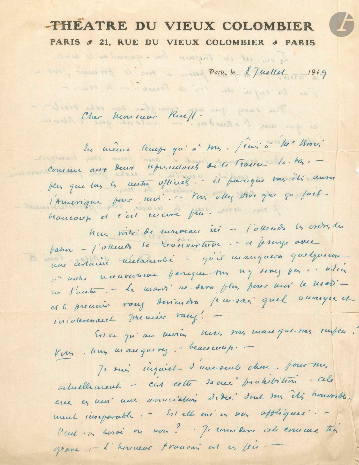 Louis JOUVET. 3 L.A.S., New York et Paris 1917-1919, à Clément Rueff à New York; 3pages et demie in-4, 2 à en-tête French Theatre du Vieux Colombier et vignette, et une du Théâtre du Vieux Colombier, 2 enveloppes.
Jouvet est alors régisseur du Vieux Colombier, alors que la troupe fait une tournée américaine, soutenue par l’antiquaire Clément Rueff.
New York 27 novembre 1917 (jour de l’inauguration de la première saison du Vieux Colombier à New York), Jouvet remercie Rueff pour des tapisseries (pour un décor probablement), «pour les compliments, pour votre continuelle et si aimable obligeance».. – 23 janvier 1919. Il lui envoie «de la part du patron [Jacques Copeau] la formidable liste des meubles et accessoires nécessaires pour rendre alsaciens notre bon “ami Fritz” [L’Ami Fritz, d’Erckmann-Chatrian, 17e spectacle de la seconde saison du Vieux-Colombier à New York, le 3 février 1919]. Il est inutile je crois de vous donner des précisions à l’égard du mobilier. – Vous en connaissez le style mieux que personne»… [Clément Rueff était Alsacien].
Paris 8 juillet 1919. Jouvet est de retour à Paris: «J’attends les ordres du patron – j’attends la réouverture – et je songe avec une certaine mélancolie – qu’il manquera quelque chose à notre réouverture parce que vous n’y serez pas»… Il s’inquiète de «cette sacrée prohibition […] Est-elle oui ou non appliquée. Peut-on boire ou non? Je considère cela comme très grave. L’honneur français est en jeu. Le vin est ici toujours bon, quand on le sent de terroir, et j’ai pensé à vous le premier jour où j’ai bu enfin du vin de France! du vrai»...
On joint: – une L.S. au même, 25 août 1926 (1p. in-8 à en-tête Comédie des Champs-Élysées, enveloppe), l’assurant d’un service pour ses spectacles à la Comédie et de billets à prix réduits; – une L.A.S. «Louis Jouvet régisseur de la scène», 9 janvier 1920 (1p. in-4 à en-tête Le Vieux Colombier, papier un peu bruni et répar.), remerciant un journaliste d’un article «sur l’Atelier d’électricité […] mes clients sont enchantés du travail effectué et de son prix».