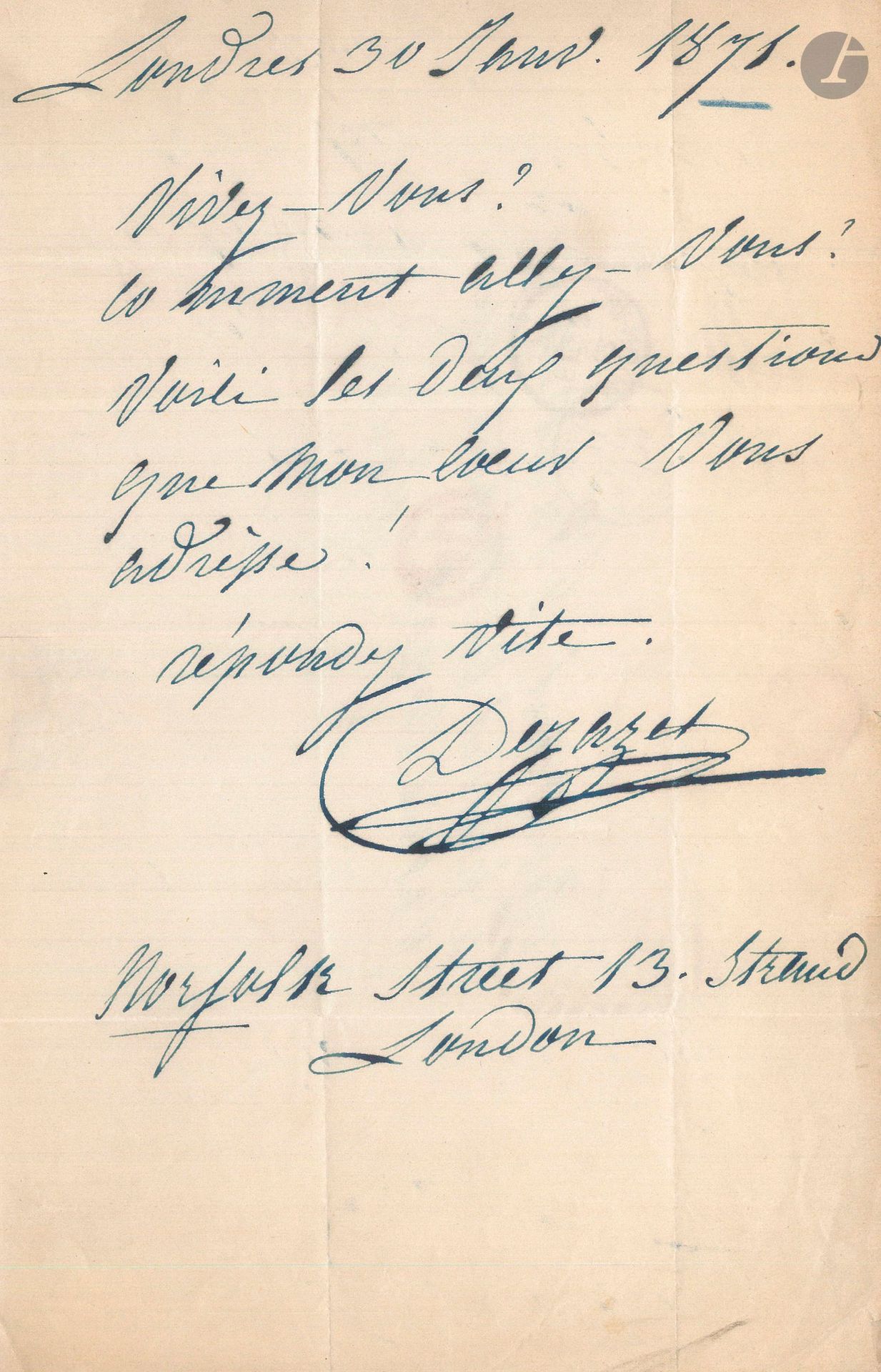 Virginie DÉJAZET (1798-1875). 3 L.A.S., [vers 1840]-1871; 6pages in-8, 2 adresses.
[Vers 1839-1840], à Mademoiselle Dupont, «artiste du Théâtre Français»: «Je suis toujours bien heureuse de pouvoir vous être agréable en quelque chose, mais en vérité, vu les études de mon théâtre, il ne m’est guère possible d’apprendre le rôle de Victor qui demande une santé de mémoire que le temps seul peut donner»...
Dieppe 4 septembre 1870, à son «bon Papa Lardin» (à l’encre rouge): «que devenez-vous au milieu de cet affreux cataclysme que nous traversons. Moi, je suis venue à Dieppe, pour tacher d’y gagner au moins notre pain, puisque sans position à Paris, j’y risquais d’y mourir de faim, et nous sommes sept, mon ami! Il m’a fallu pour exploiter mon petit mérite, engager une troupe, ce qui occasionne de grands frais[…] J’ai choisi cette ville, parce que pendant la saison des bains, il y vient une assez grande quantité d’anglais»… Elle couvrait les dépenses, mais «cette infâme guerre» va la ruiner… «être venue jusqu’à mon âge, 72 ans, pour voir notre pauvre France humiliée ainsi!»…
Londres 30 janvier 1871, à Francis Plunkett, directeur du théâtre du Palais-Royal: «Vivez-vous? comment allez-vous? voici les deux questions que mon cœur vous adresse»…